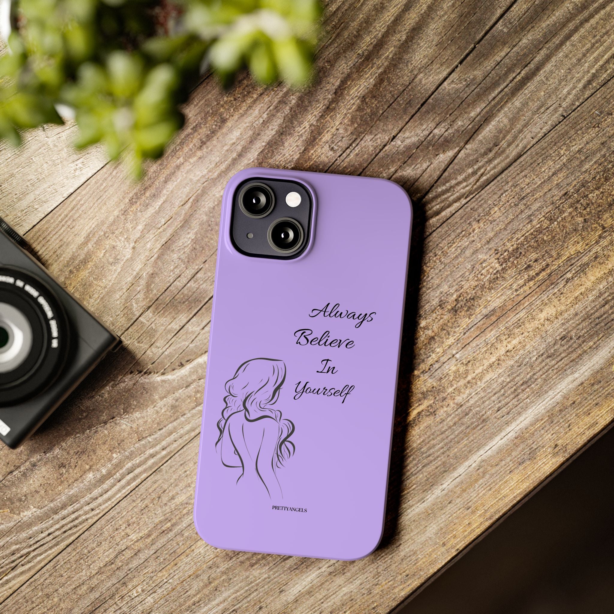 Always Believe in Yourself Phone Case - Lavender Aesthetic Slim Cover with Sketch of Baddie Girl for Confident, Empowered Girls