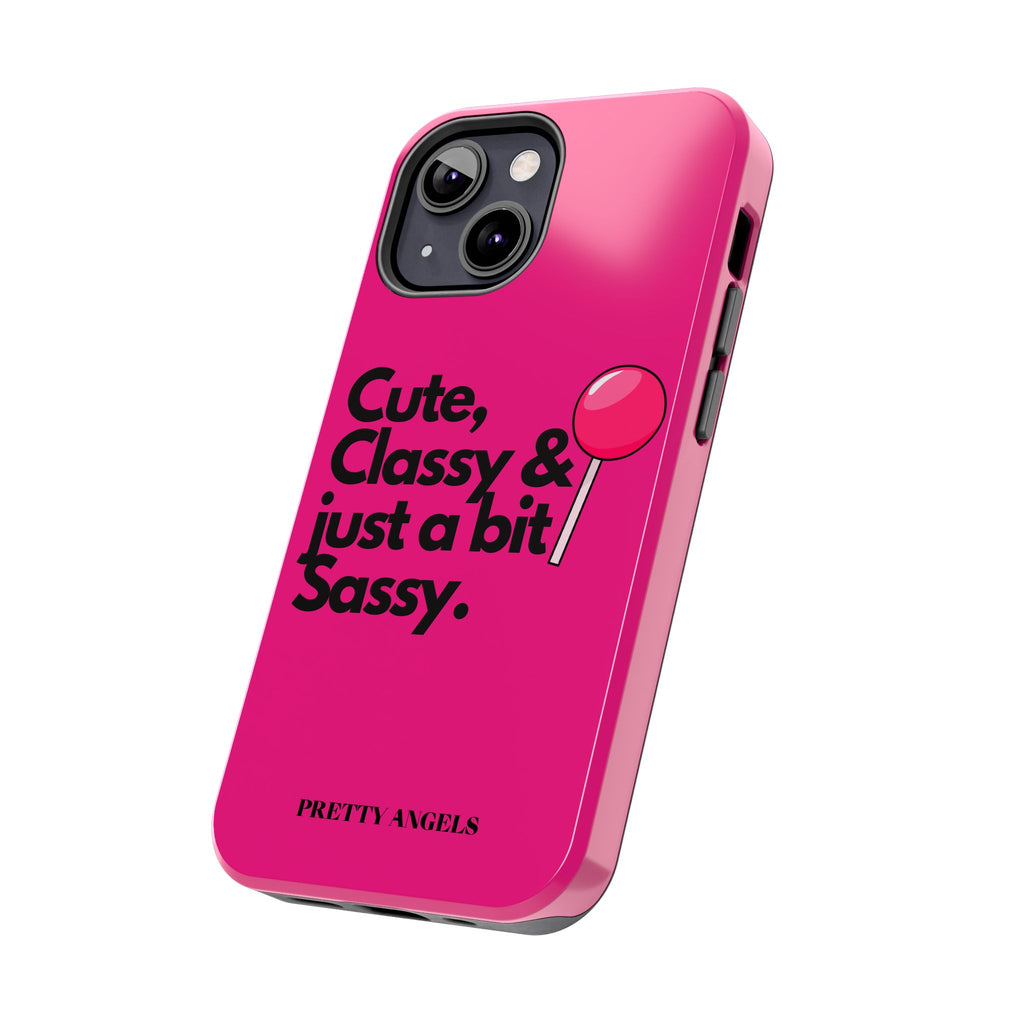 Cute Classy Just a Bit Sassy Hot Pink Phone Case — Lollipop Baddie Vibe Tough Phone Case