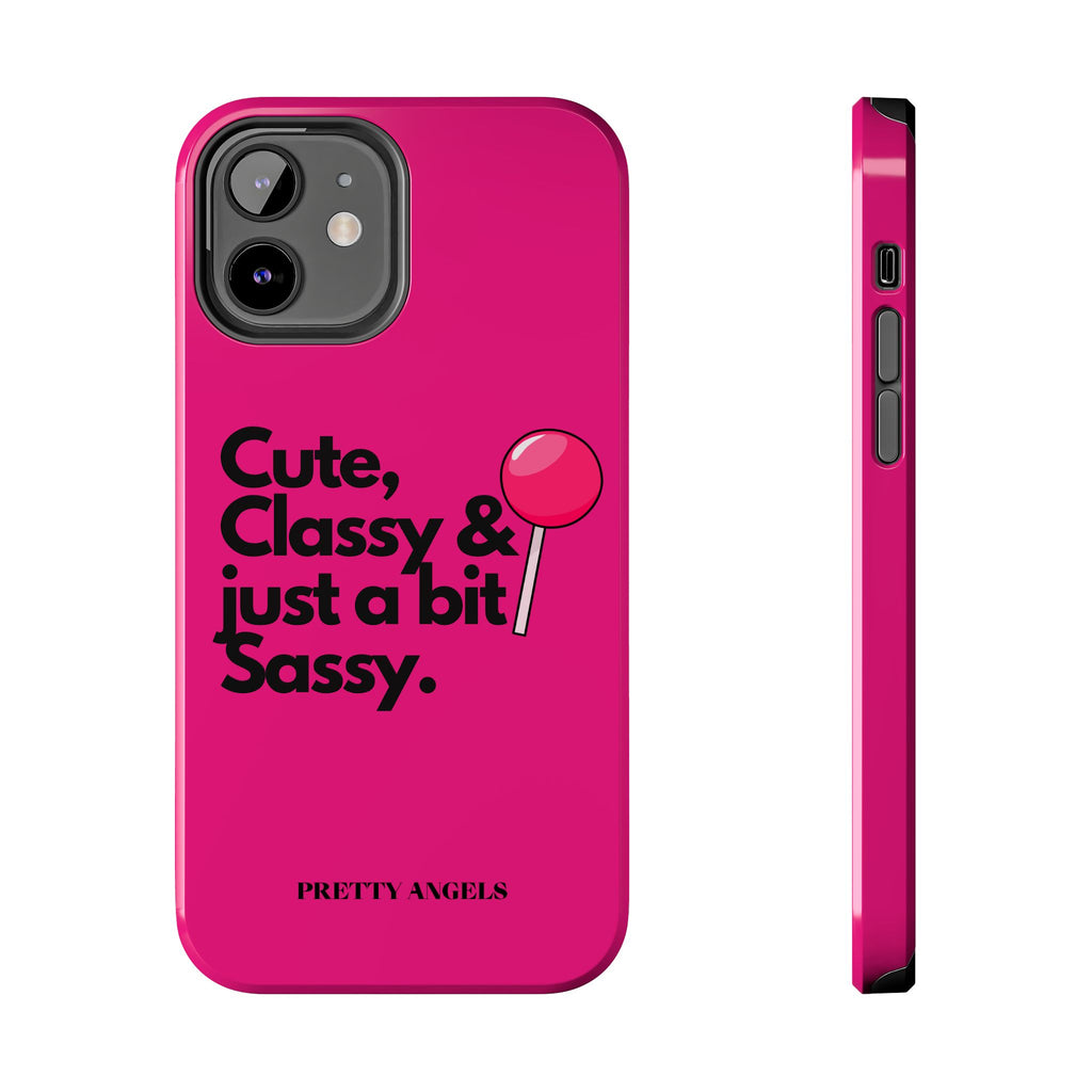 Cute Classy Just a Bit Sassy Hot Pink Phone Case — Lollipop Baddie Vibe Tough Phone Case