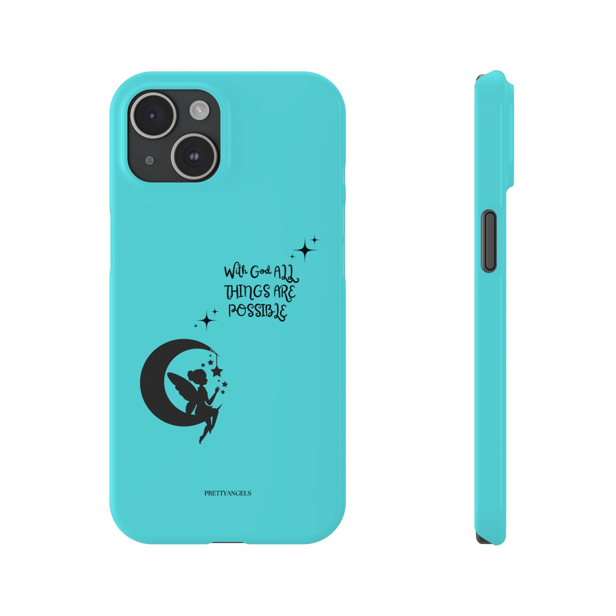 “With God All Things Are Possible” Phone Case - Teal Slim Fairy Moon Cover with Bible Verse for Faith-Filled Girly Girls, Slim Phone Cases with Inspirational Quote, Dreamy Phone Cover, Fairy Phone Case, Magical Gift Idea, Girly Protection for Your Device