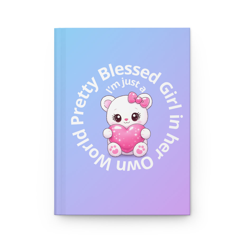 Pretty Blessed Girl Hardcover Journal — Cute Teddy Bear with Pink Heart (Ombre Blue)