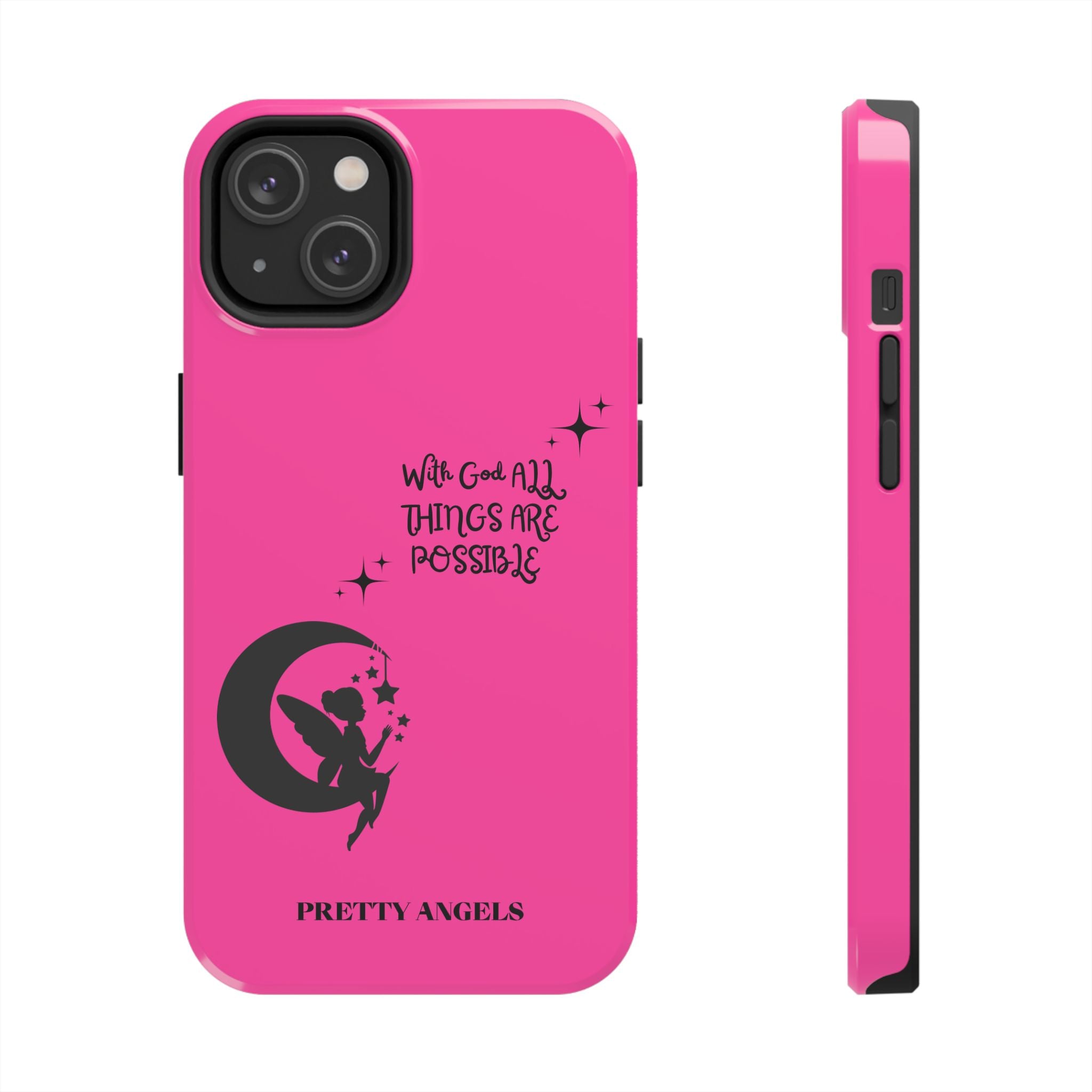 Pink 'With God All Things Are Possible' Fairy Moon Tough Phone Case