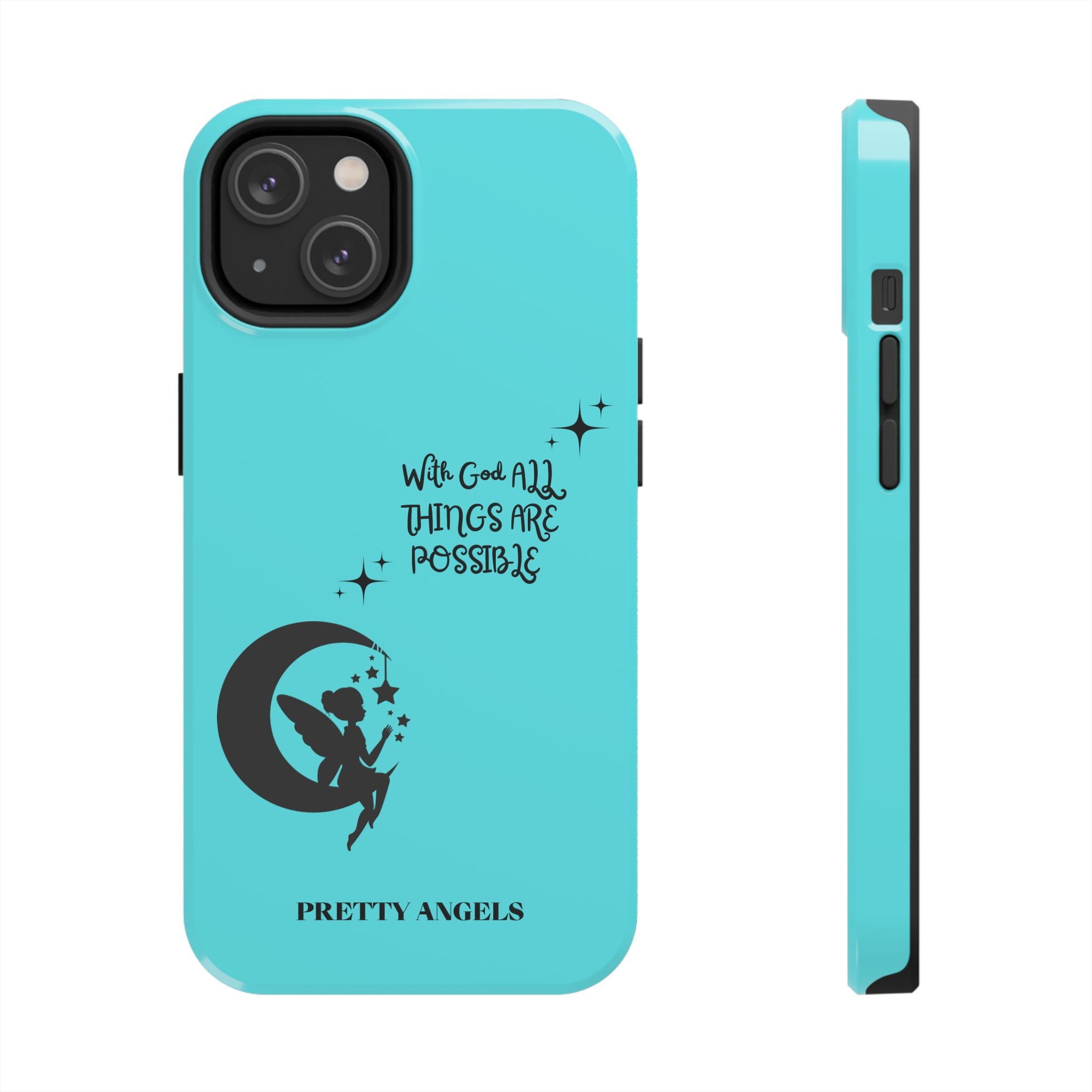 “With God All Things Are Possible” Teal Fairy Moon Tough Phone Case