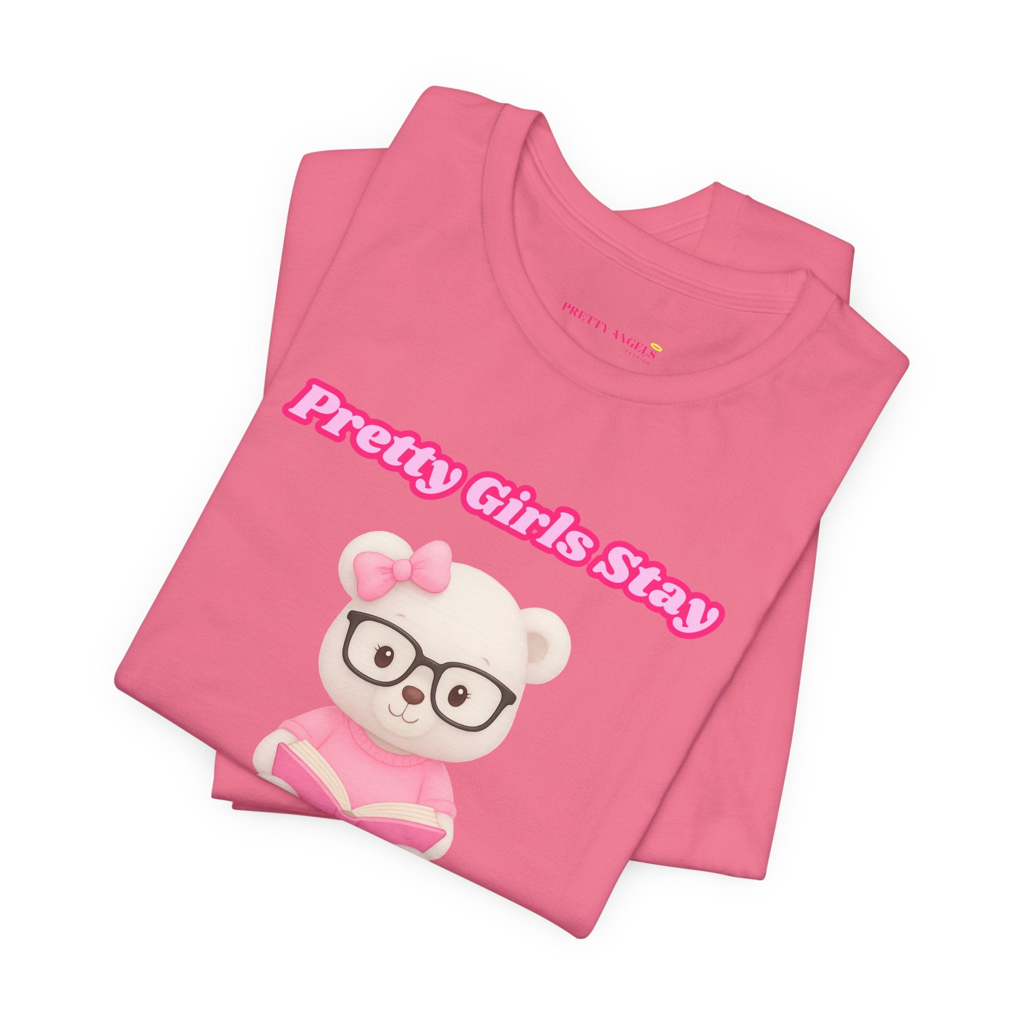 Pretty Girls Stay Unbothered Teddy Bear T-Shirt – Cute Aesthetic Pink Book Tee for Girls | Girly Soft Girl Graphic Tee | Unbothered Baddie Shirt | DTF Print