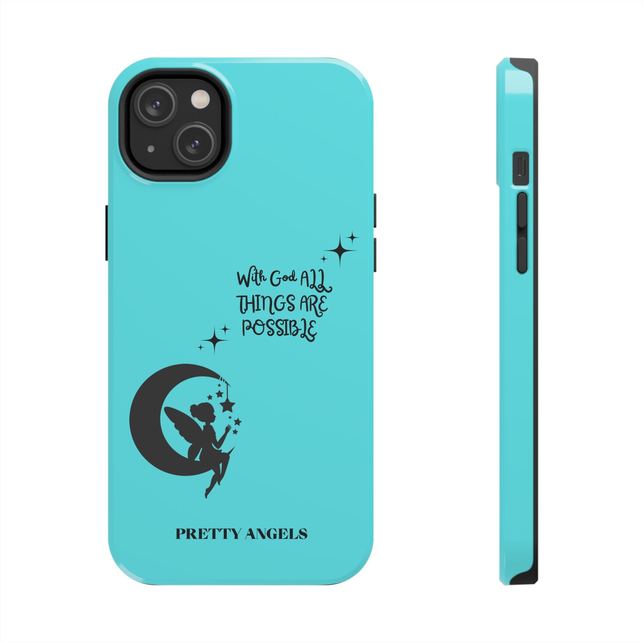 “With God All Things Are Possible” Teal Fairy Moon Tough Phone Case