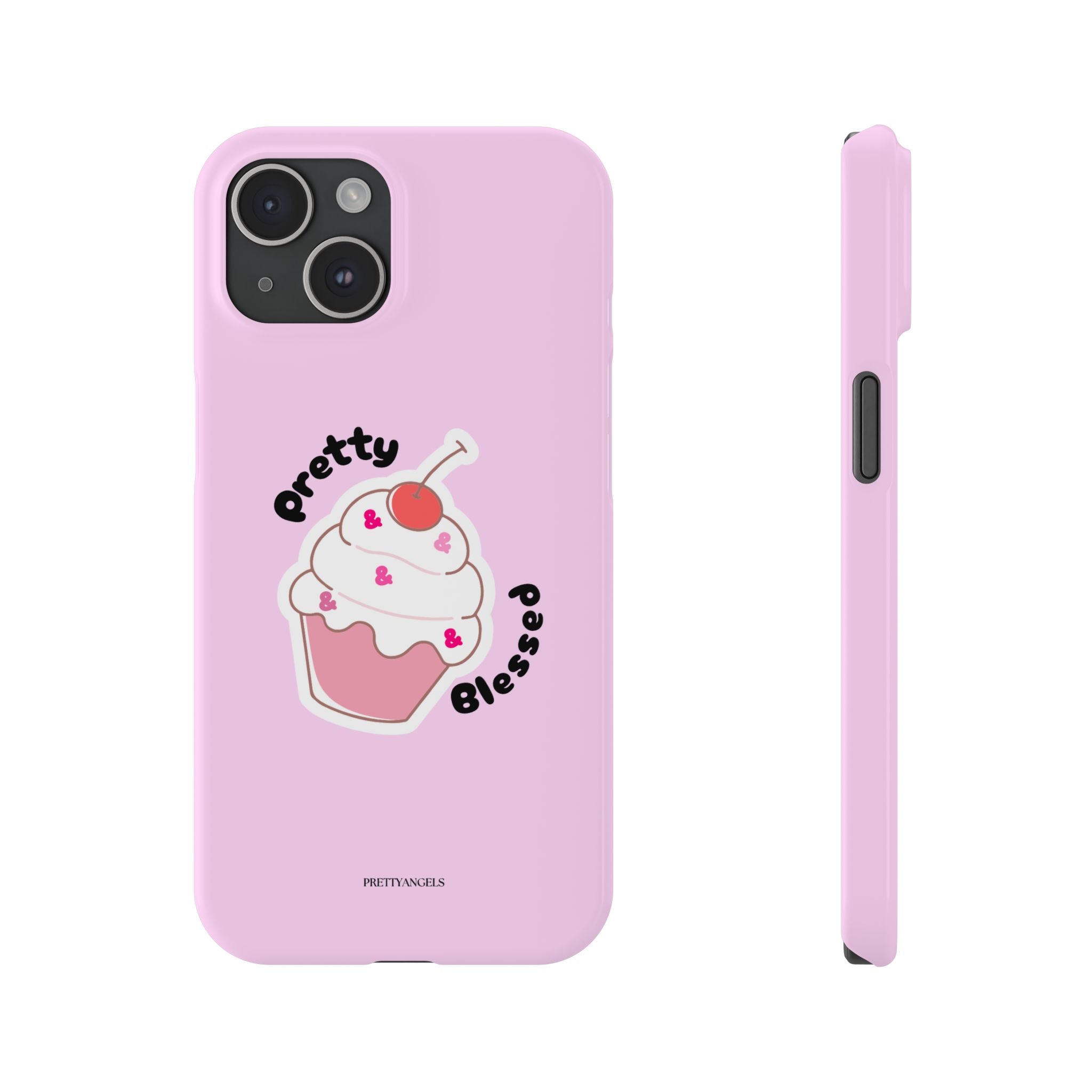 Pretty & Blessed Cupcake Slim Pink Phone Case - Lightweight, Protective & Girly Aesthetic for Feminine Girly Girls