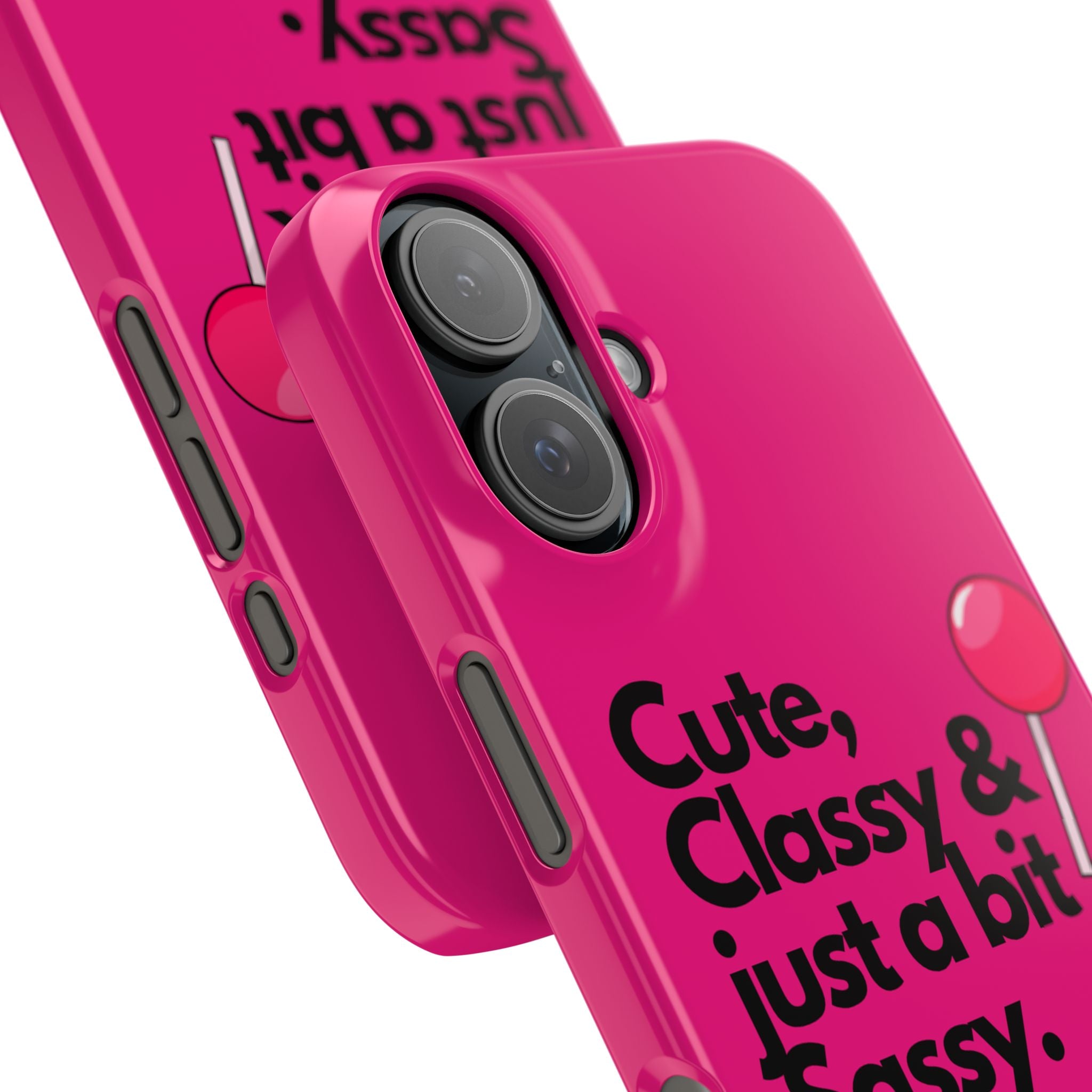 Hot Pink Slim Phone Case - “Cute, Classy, & Just a Bit Sassy” with Pink Lollipop Protective Case Cover | Lightweight Case for Stylish Baddies, Trendy Cell Cover for Girls
