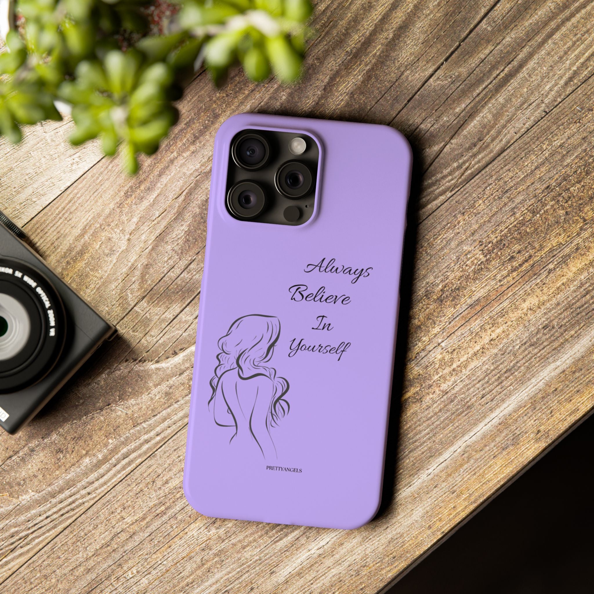 Always Believe in Yourself Phone Case - Lavender Aesthetic Slim Cover with Sketch of Baddie Girl for Confident, Empowered Girls