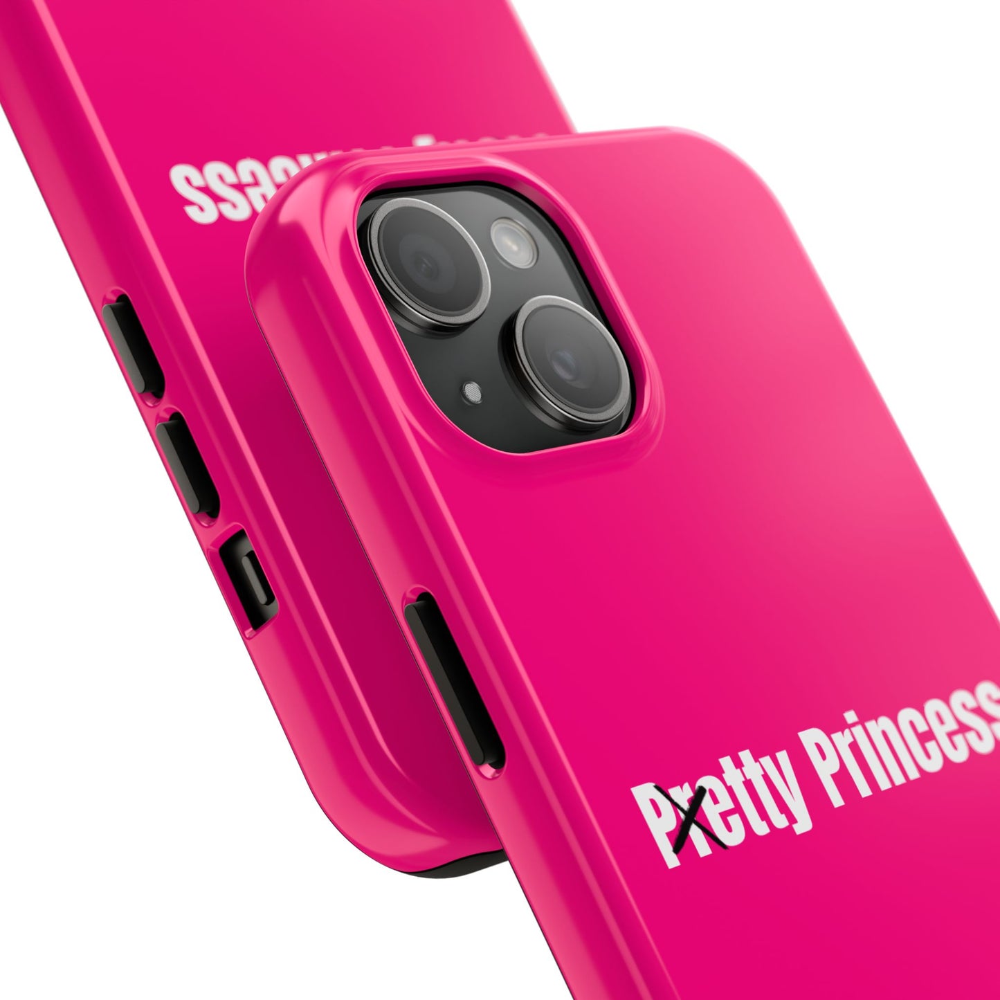 Pretty/Petty Princess Pink Protective Phone Case