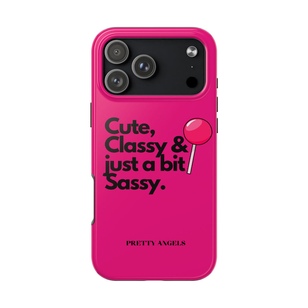 Cute Classy Just a Bit Sassy Hot Pink Phone Case — Lollipop Baddie Vibe Tough Phone Case