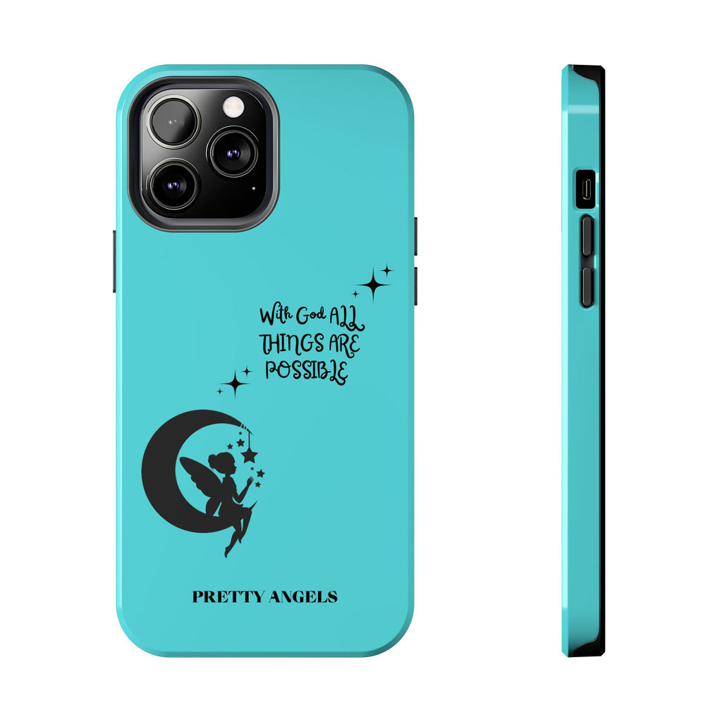 “With God All Things Are Possible” Teal Fairy Moon Tough Phone Case