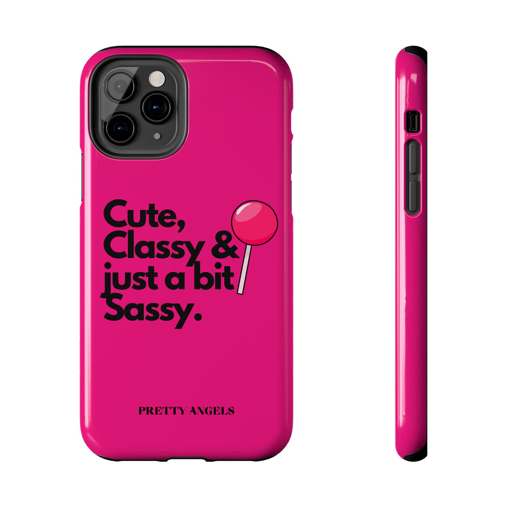 Cute Classy Just a Bit Sassy Hot Pink Phone Case — Lollipop Baddie Vibe Tough Phone Case