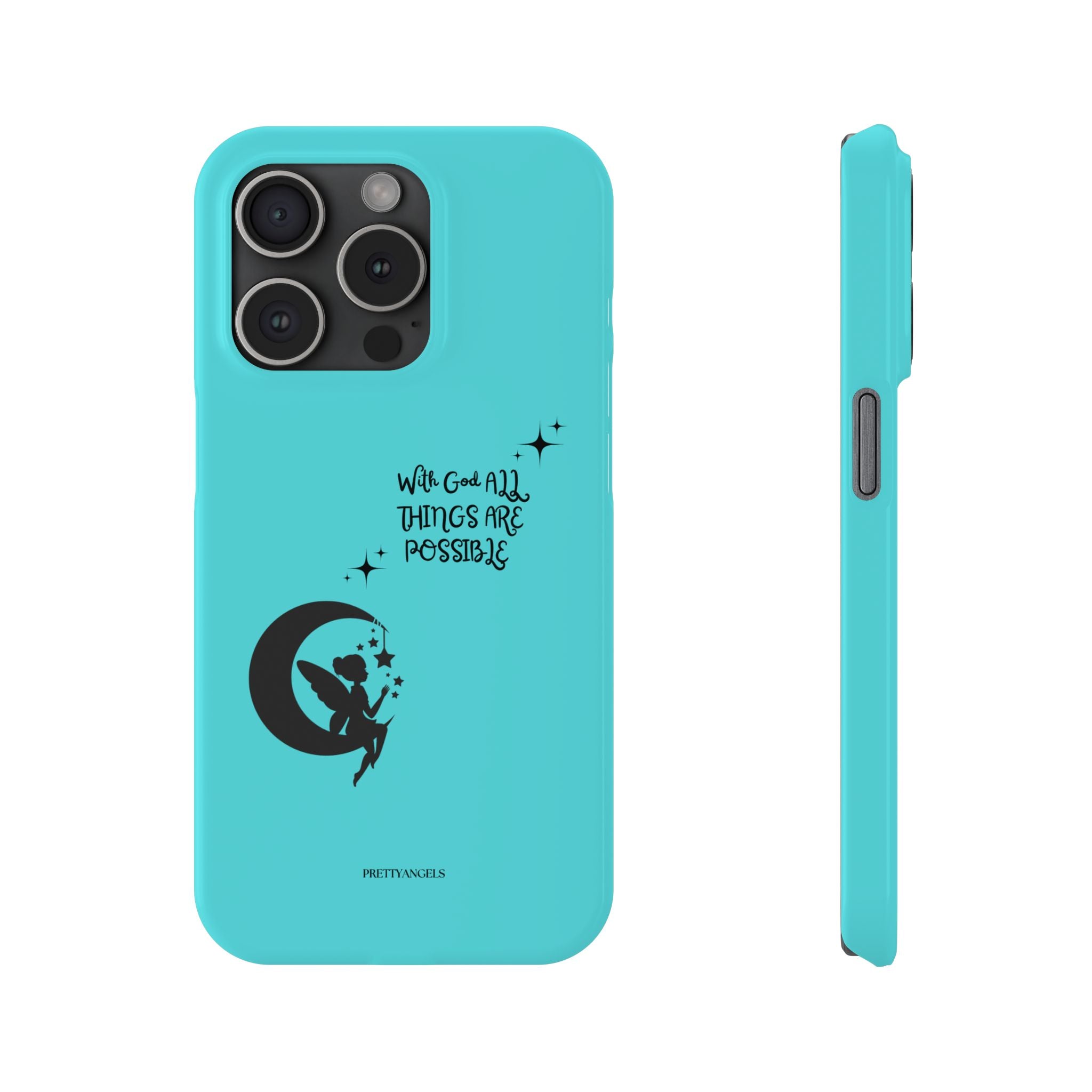 “With God All Things Are Possible” Phone Case - Teal Slim Fairy Moon Cover with Bible Verse for Faith-Filled Girly Girls, Slim Phone Cases with Inspirational Quote, Dreamy Phone Cover, Fairy Phone Case, Magical Gift Idea, Girly Protection for Your Device