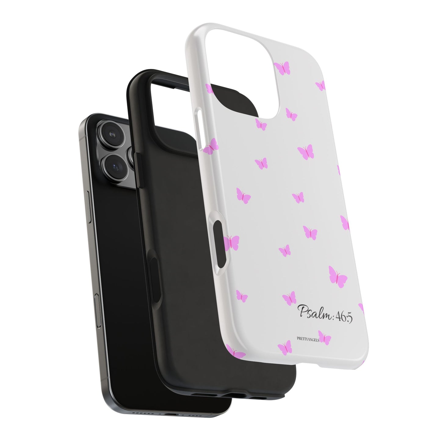 Pretty Pink butterfly Psalm 46:5 Tough Phone Case