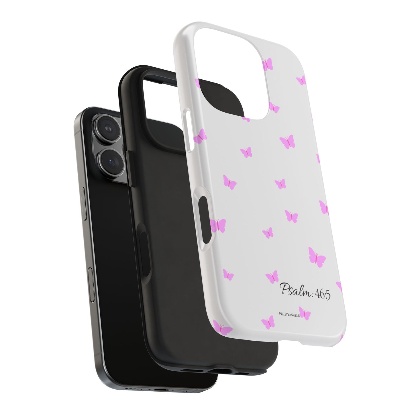 Pretty Pink butterfly Psalm 46:5 Tough Phone Case