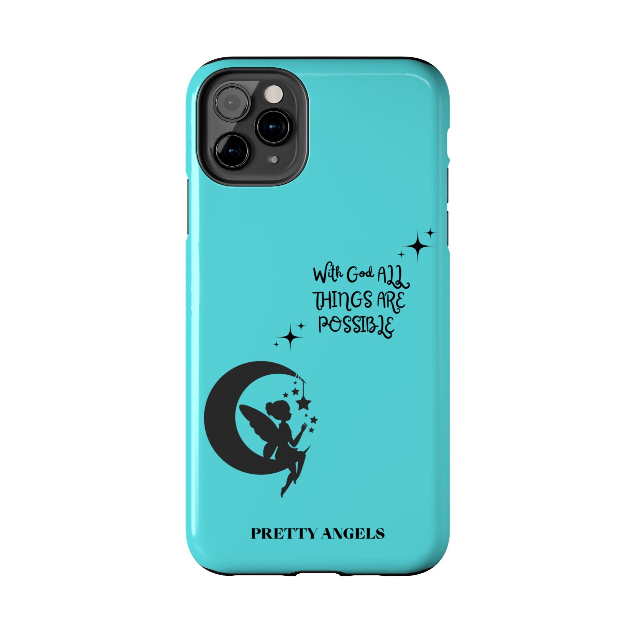 “With God All Things Are Possible” Teal Fairy Moon Tough Phone Case