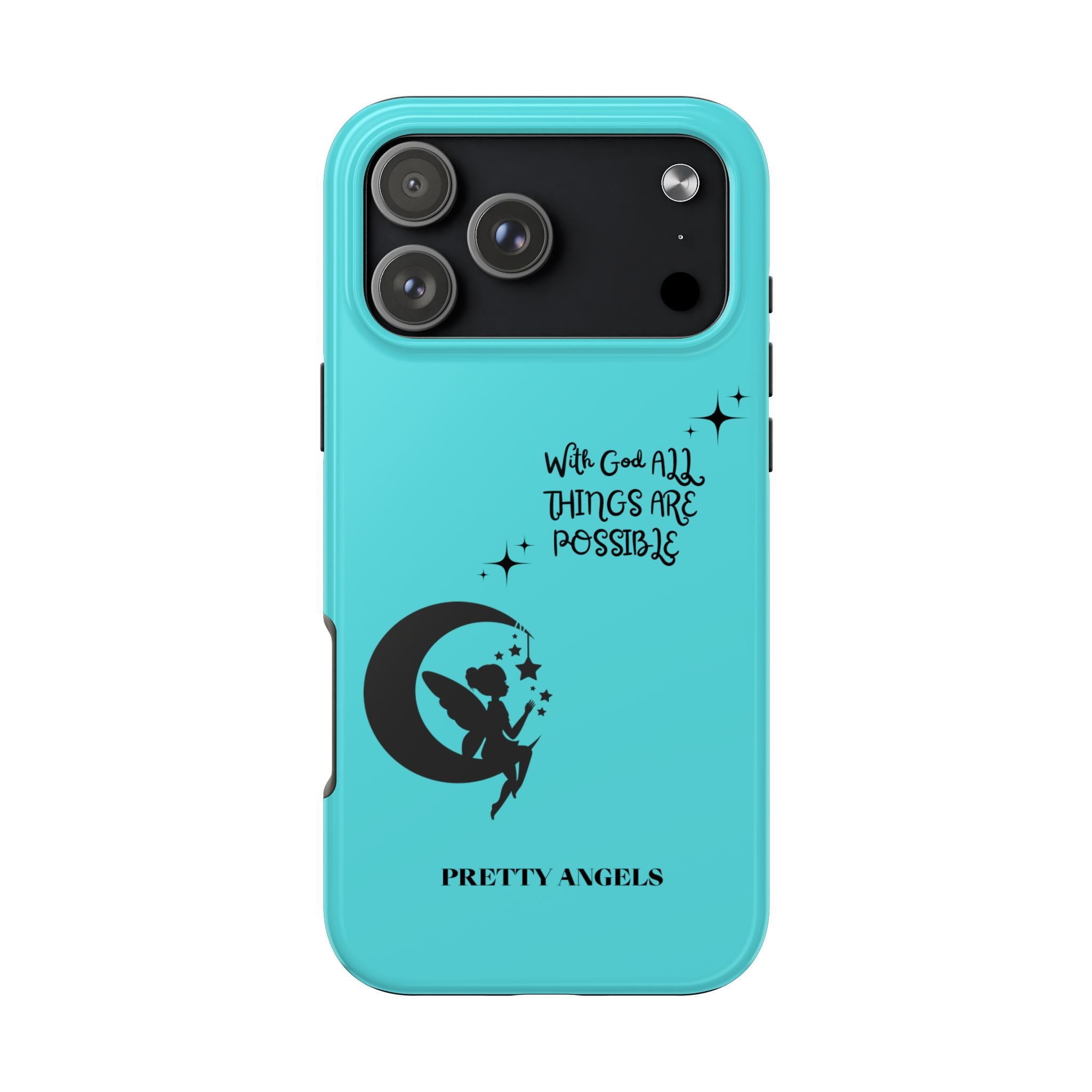 “With God All Things Are Possible” Teal Fairy Moon Tough Phone Case