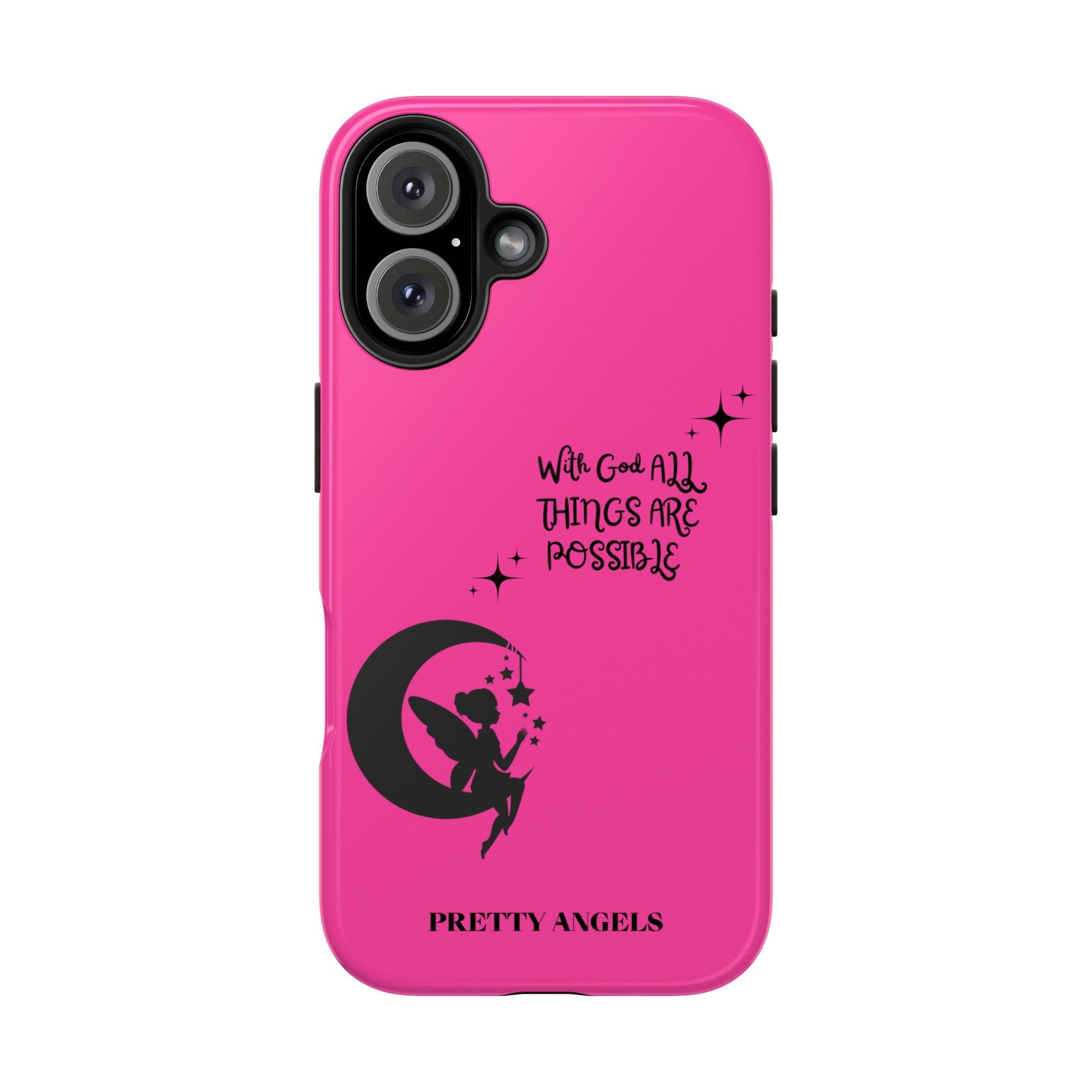 Pink 'With God All Things Are Possible' Fairy Moon Tough Phone Case