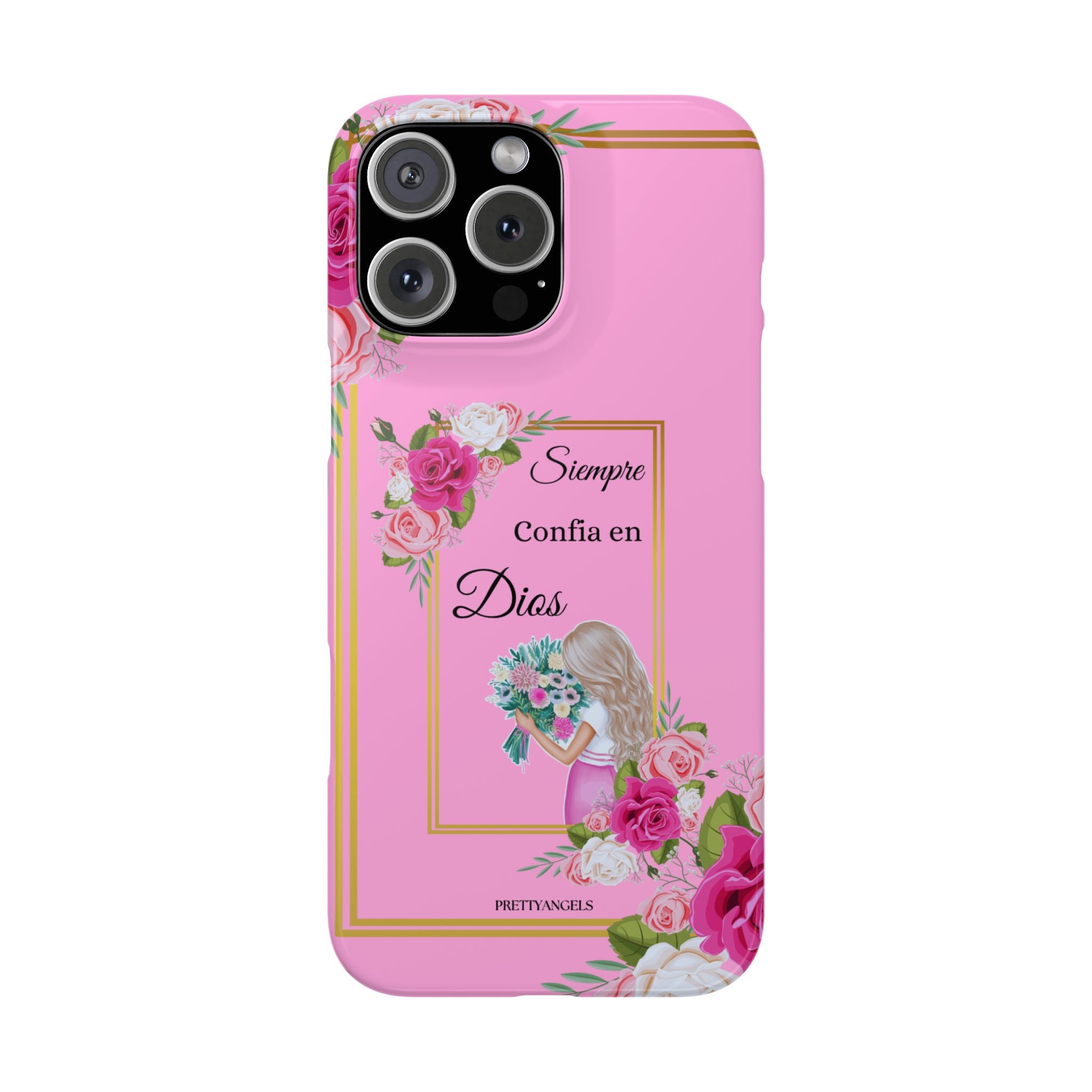 “Siempre Confia en Dios Pink Phone Case - Slim Lightweight Protective Cover with Roses, Barbie-Style Doll & Faith-Based Aesthetic”