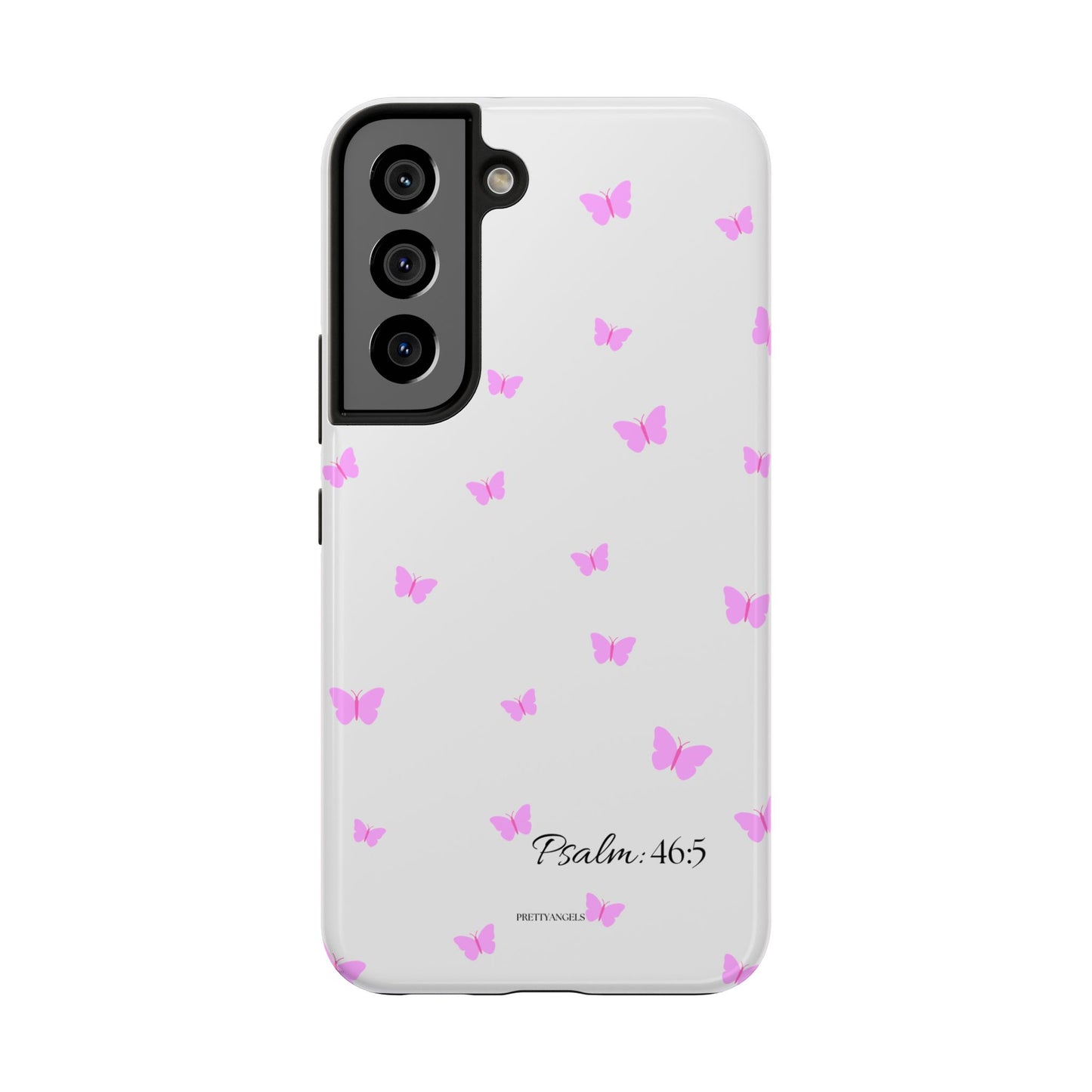 Pretty Pink butterfly Psalm 46:5 Tough Phone Case