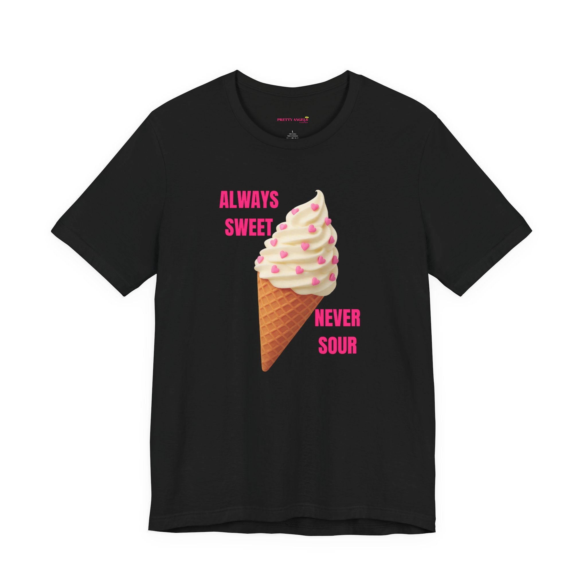 Always Sweet Never Sour T-Shirt – Cute 3D Ice Cream Cone Tee with Heart Sprinkles | Aesthetic Skater Girl Baddie Top | Soft 100% Airlume Cotton Graphic Shirt