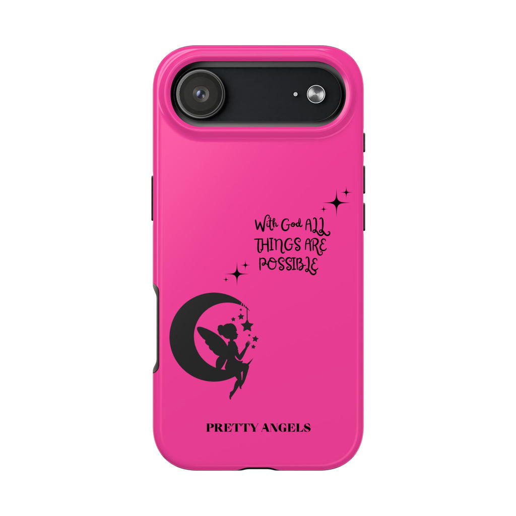 Pink 'With God All Things Are Possible' Fairy Moon Tough Phone Case