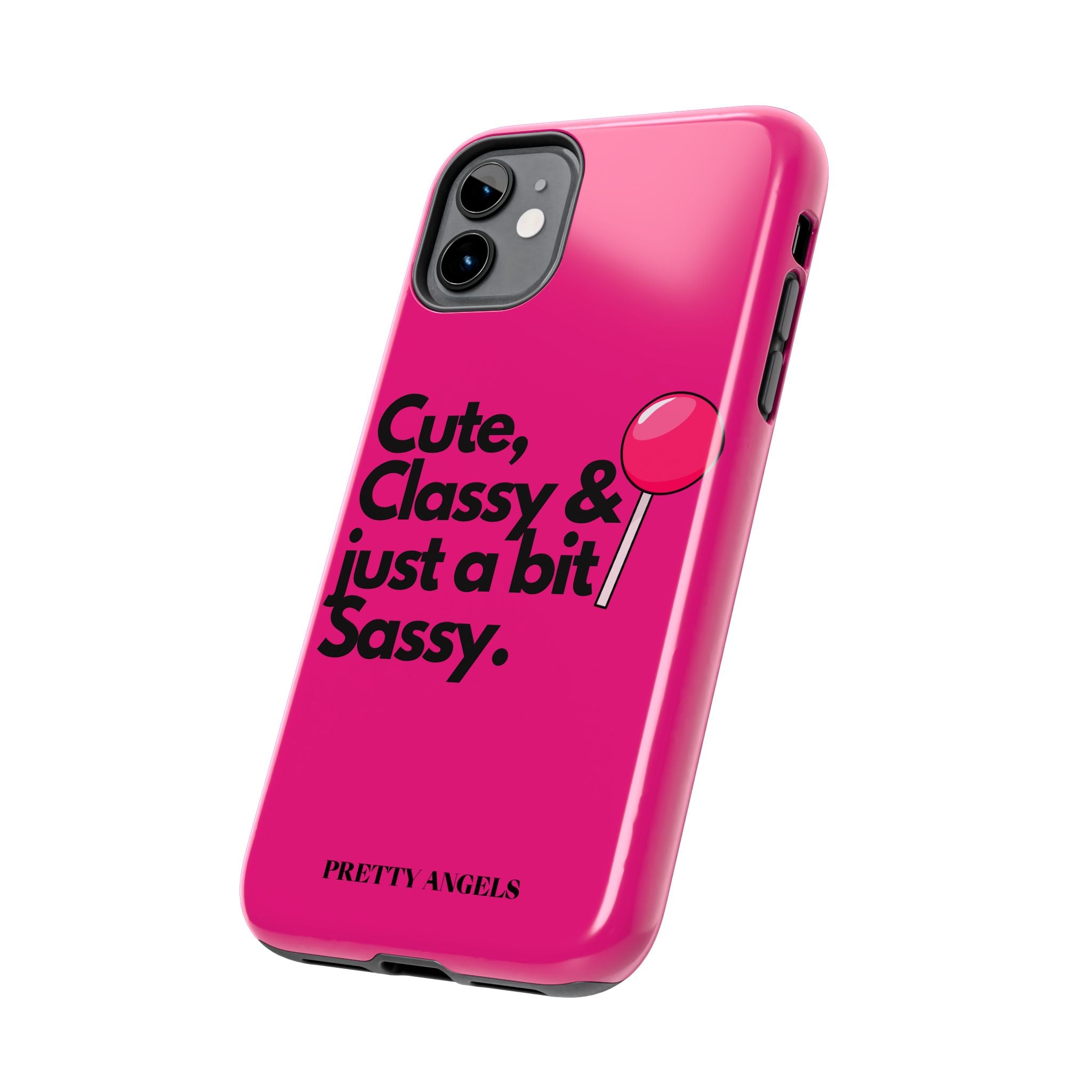 Cute Classy Just a Bit Sassy Hot Pink Phone Case — Lollipop Baddie Vibe Tough Phone Case