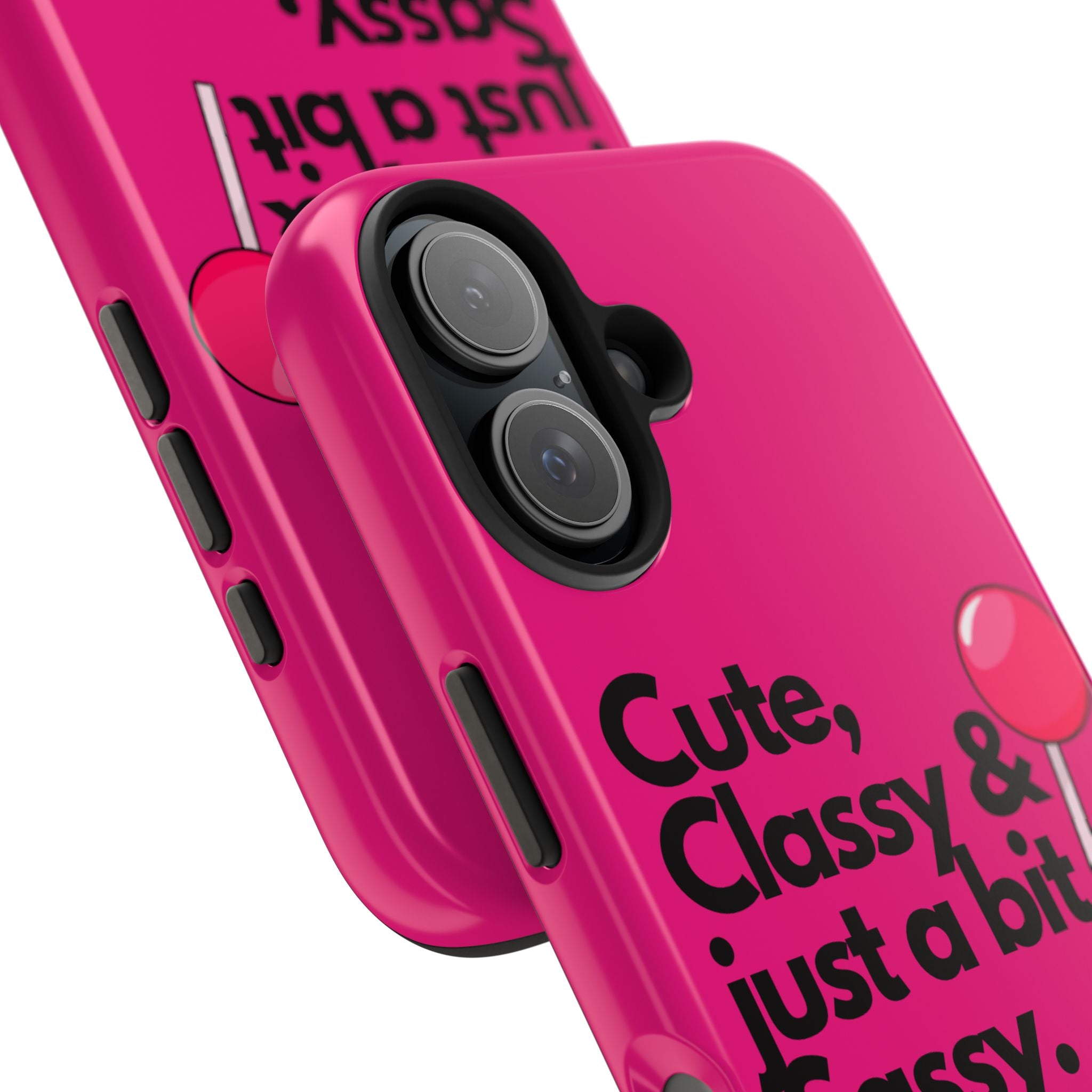 Cute Classy Just a Bit Sassy Hot Pink Phone Case — Lollipop Baddie Vibe Tough Phone Case