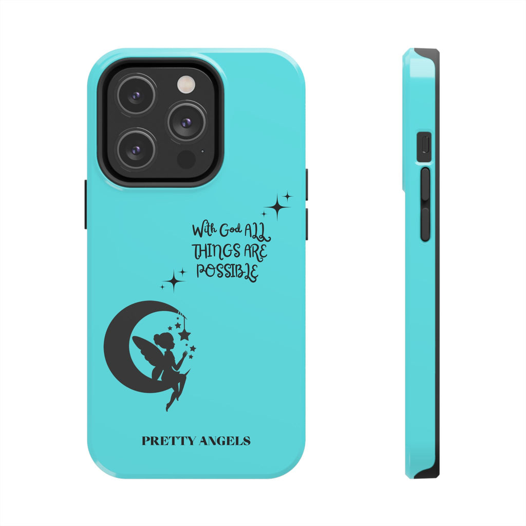 “With God All Things Are Possible” Teal Fairy Moon Tough Phone Case