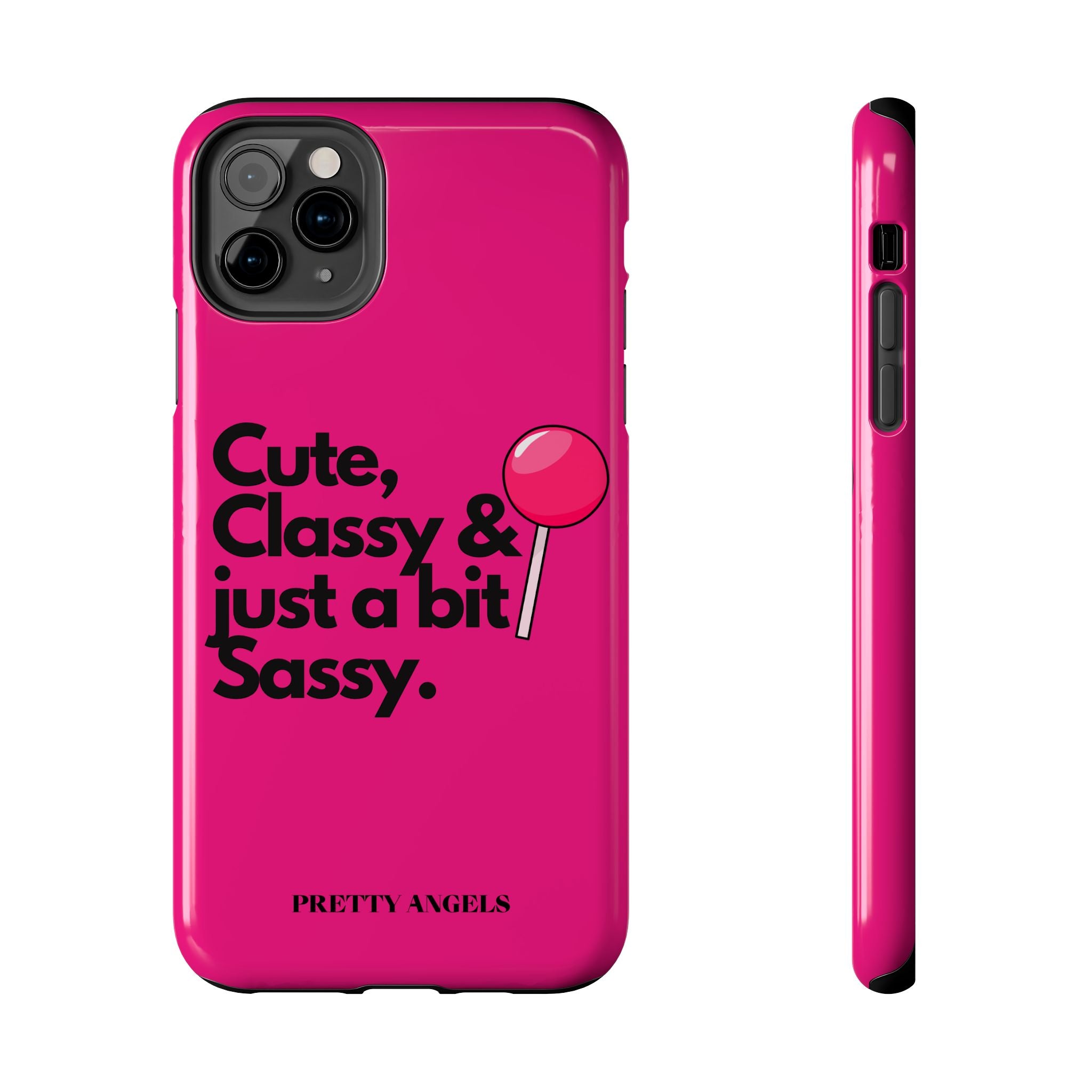 Cute Classy Just a Bit Sassy Hot Pink Phone Case — Lollipop Baddie Vibe Tough Phone Case