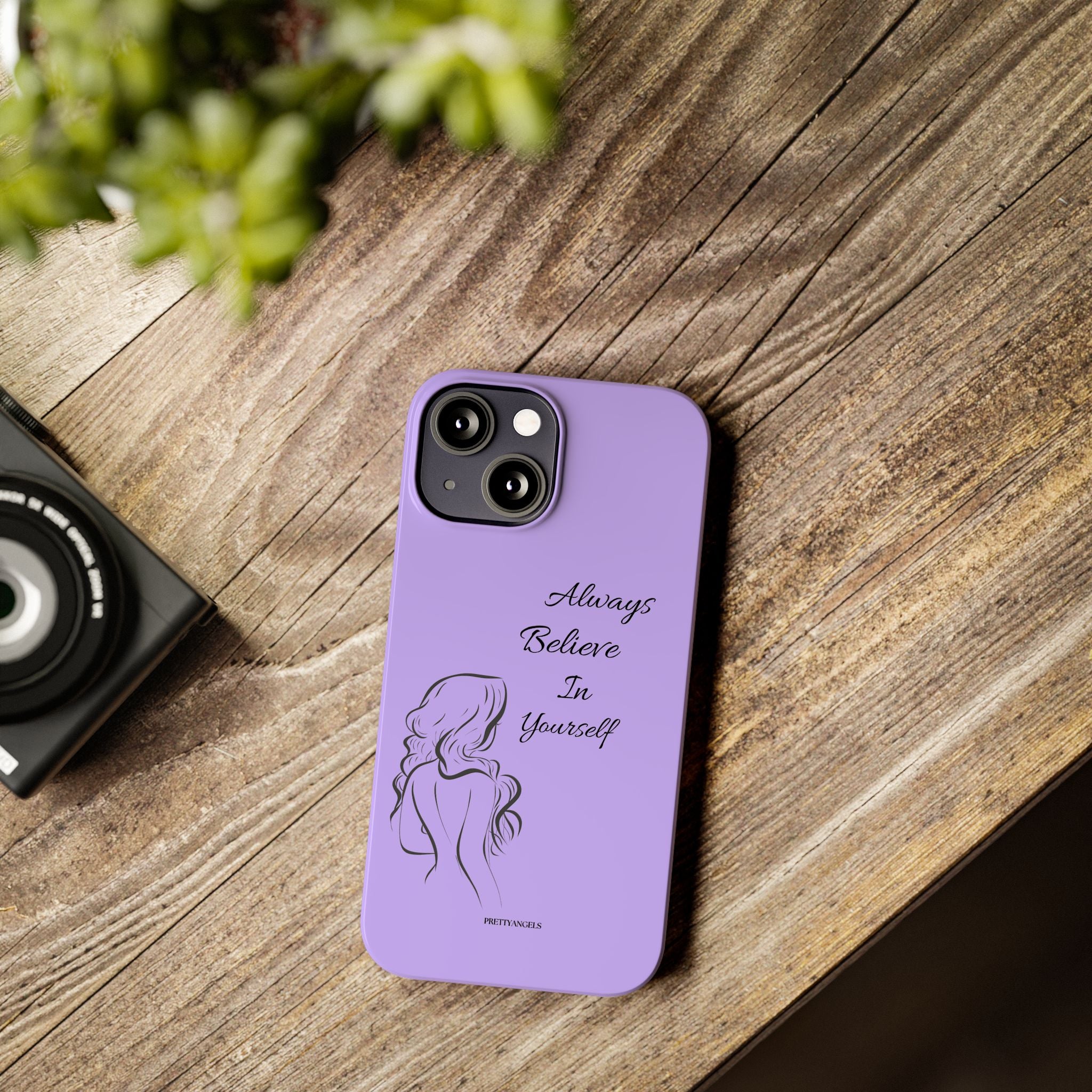 Always Believe in Yourself Phone Case - Lavender Aesthetic Slim Cover with Sketch of Baddie Girl for Confident, Empowered Girls