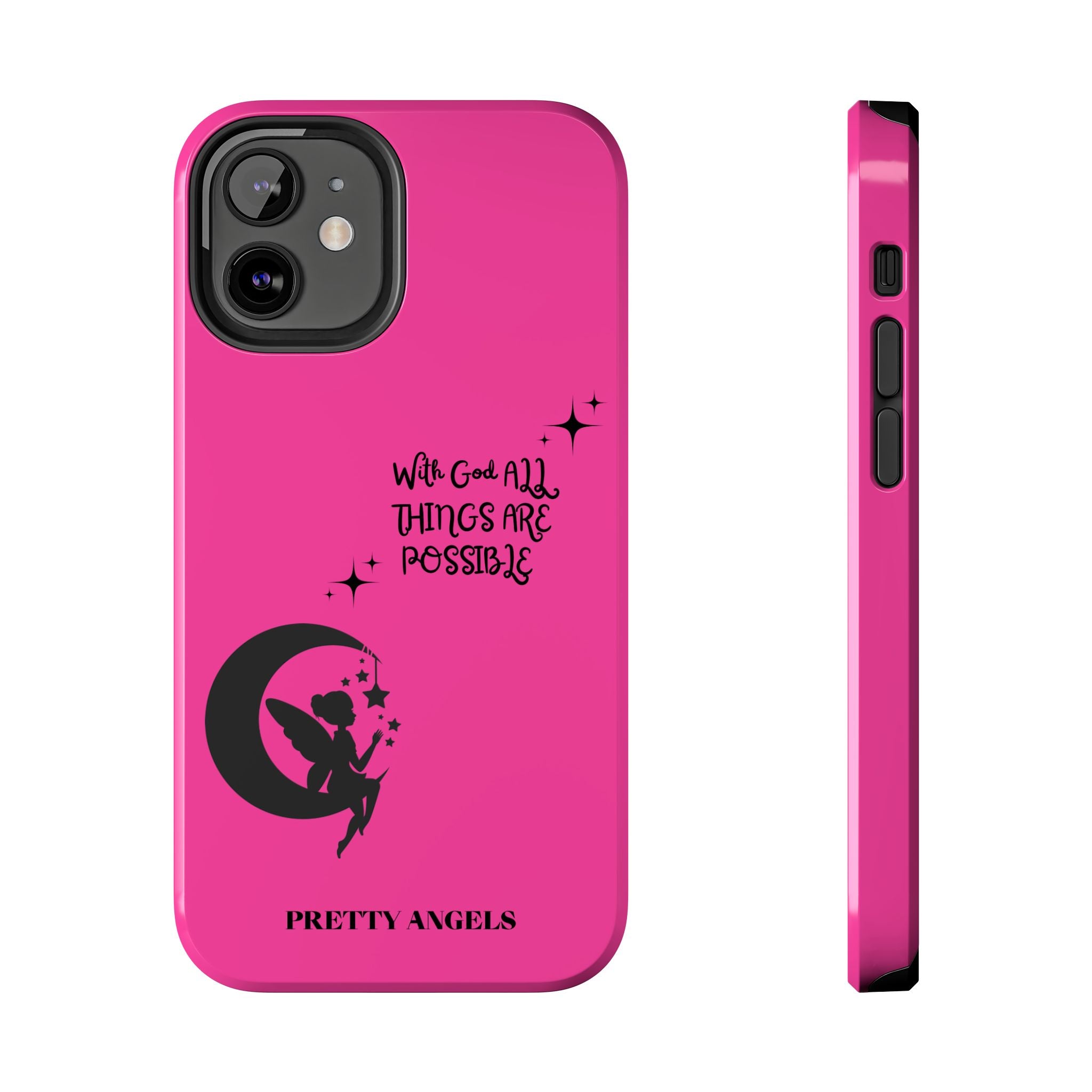 Pink 'With God All Things Are Possible' Fairy Moon Tough Phone Case