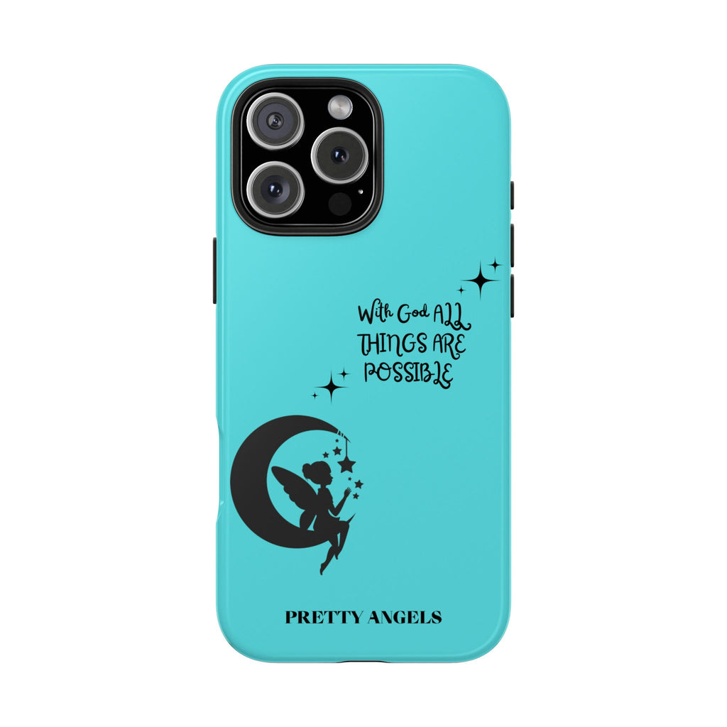 “With God All Things Are Possible” Teal Fairy Moon Tough Phone Case
