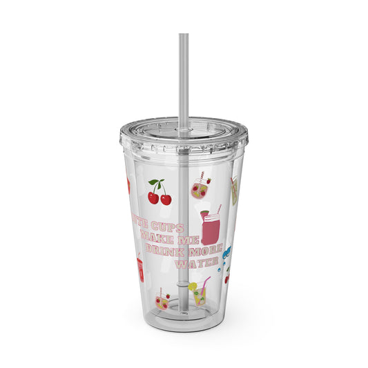 Cute cups make me drink more Water-Tumbler with Straw, 16oz