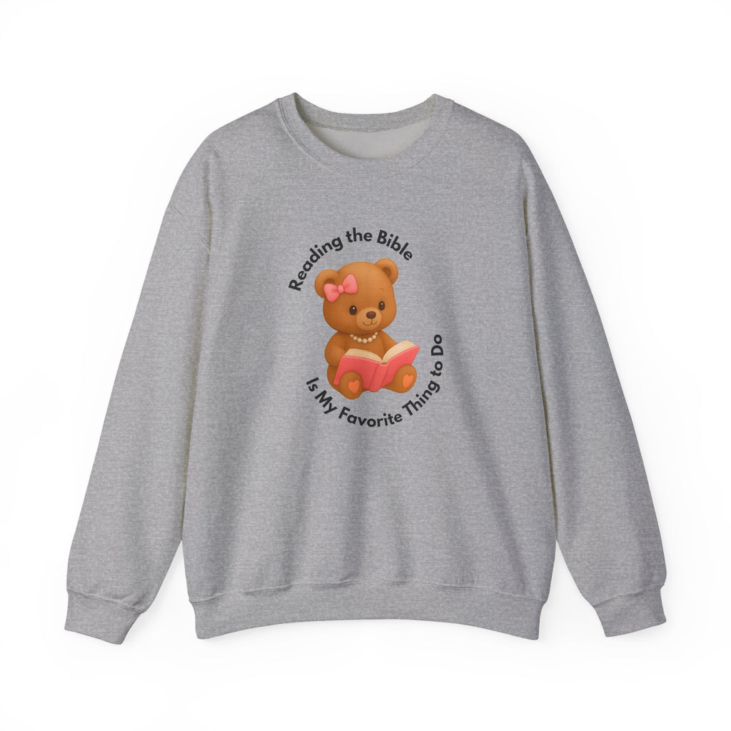 “Reading the Bible Is My Favorite Thing to Do” Teddy Bear Sweatshirt – Cute Girly Sweater in White, Ash, Sand, Sport Grey & Light Pink | Cozy Faith Aesthetic | Blessed Girl Gift