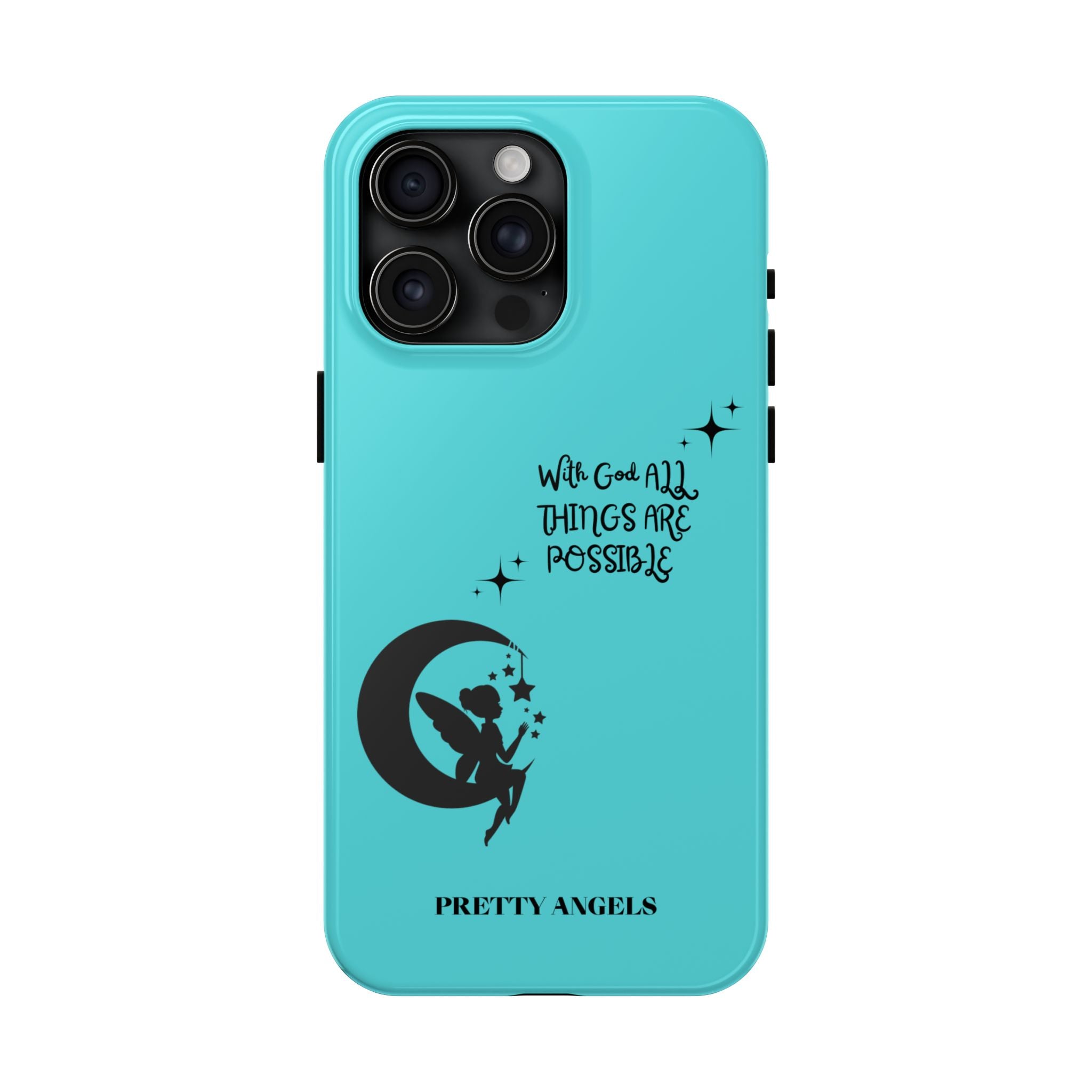 “With God All Things Are Possible” Teal Fairy Moon Tough Phone Case