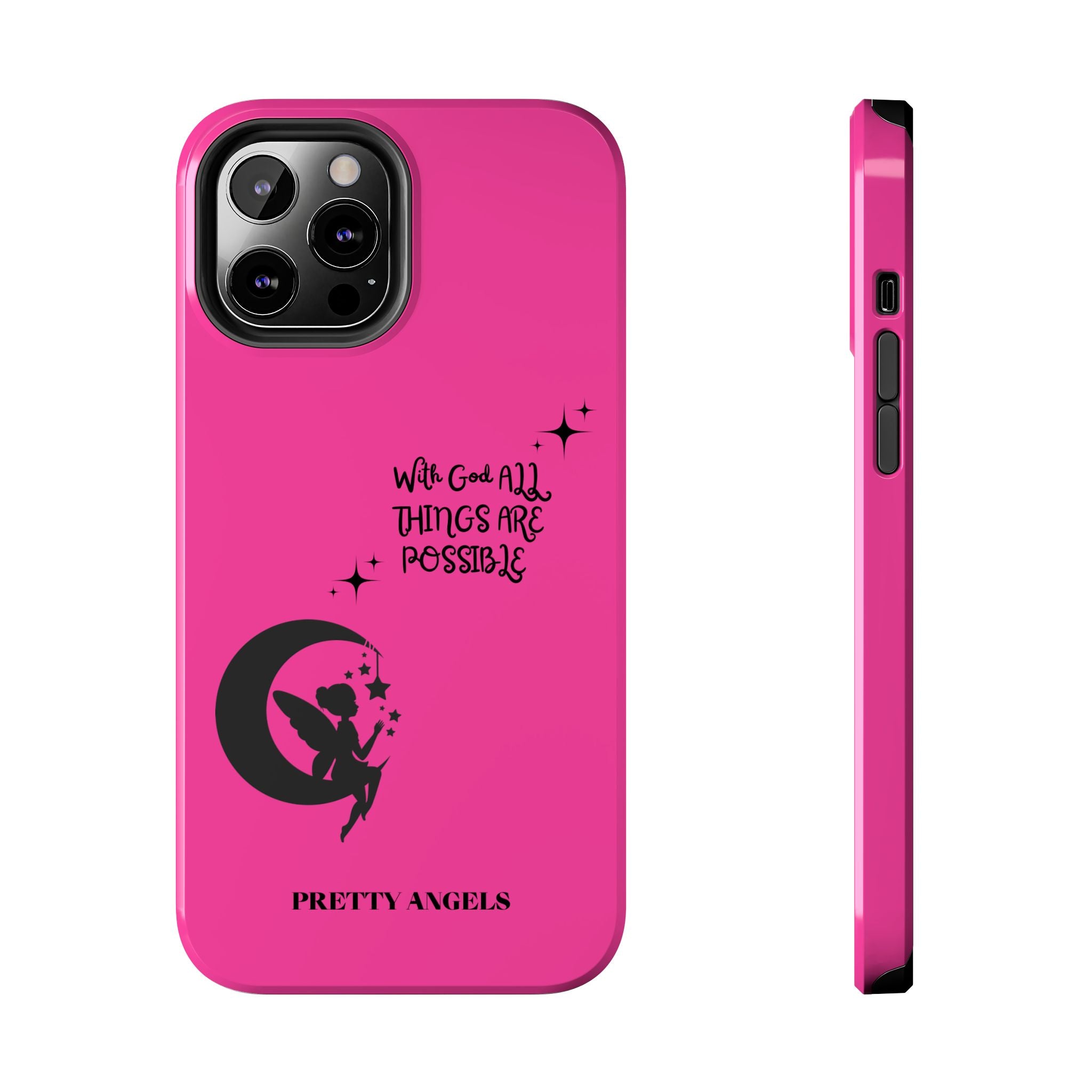 Pink 'With God All Things Are Possible' Fairy Moon Tough Phone Case