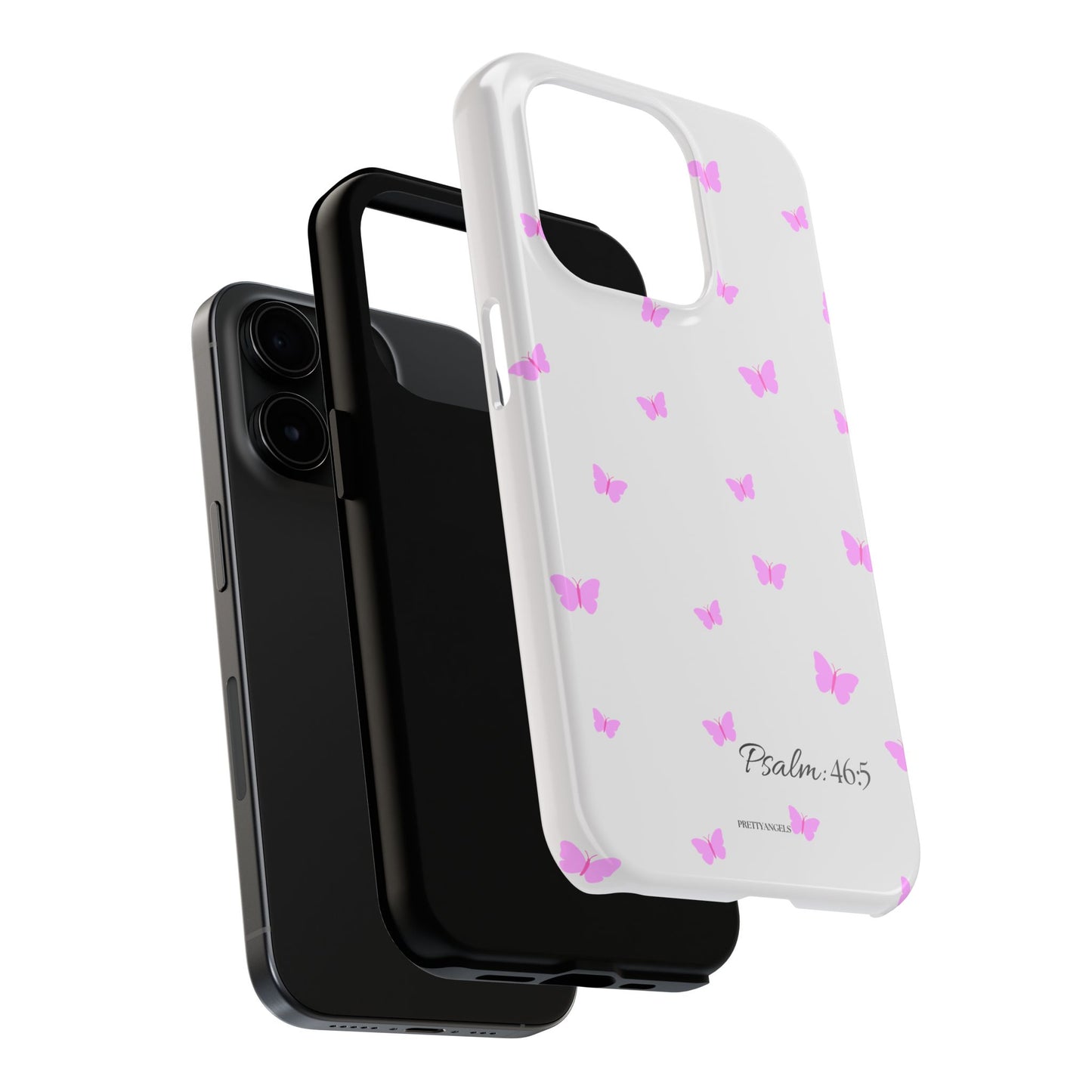 Pretty Pink butterfly Psalm 46:5 Tough Phone Case