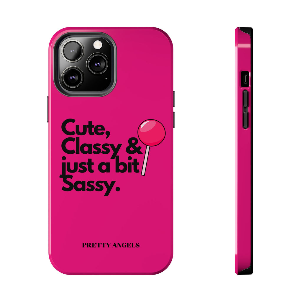 Cute Classy Just a Bit Sassy Hot Pink Phone Case — Lollipop Baddie Vibe Tough Phone Case