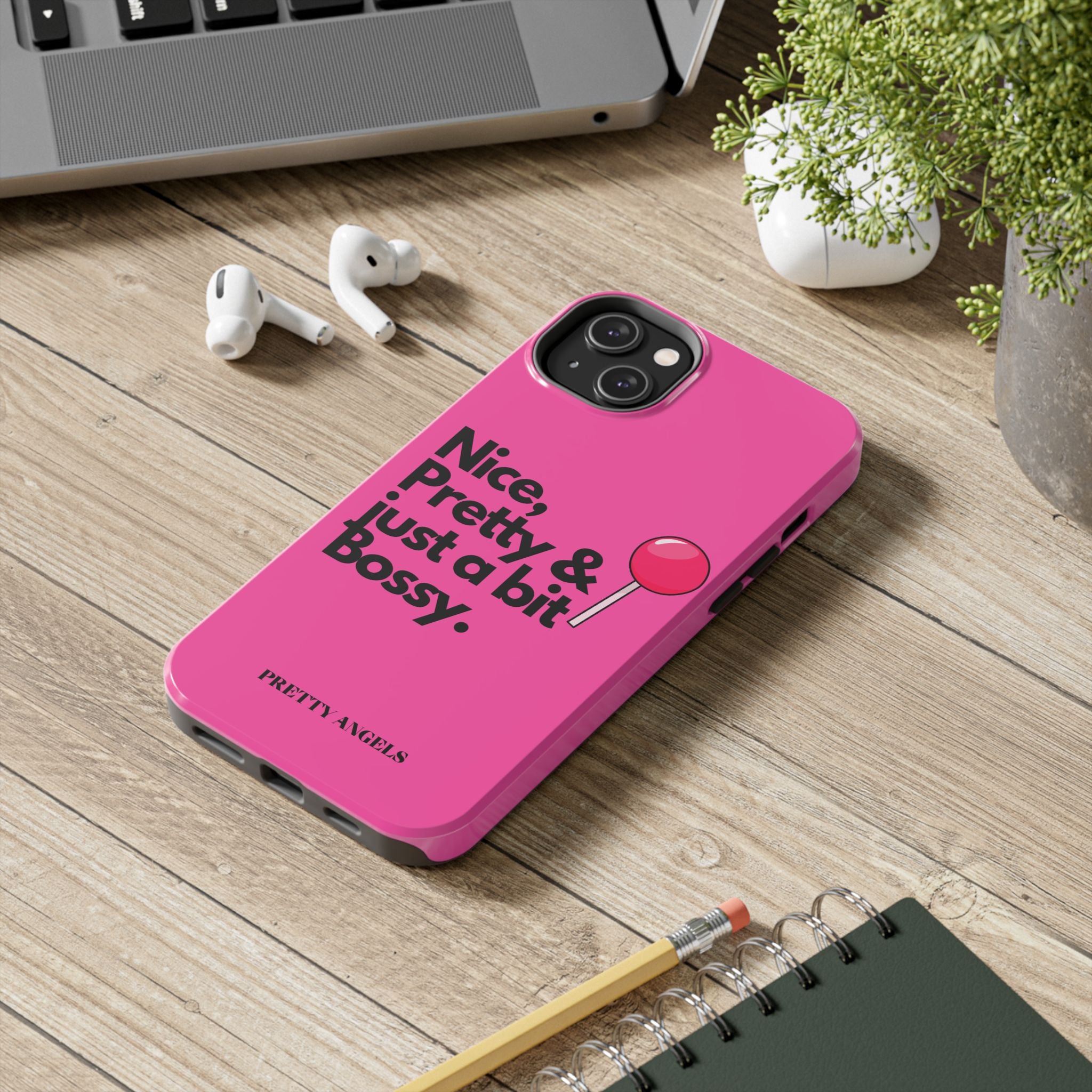 Nice Pretty & Just a Bit Bossy Pink Baddie Tough Phone Case