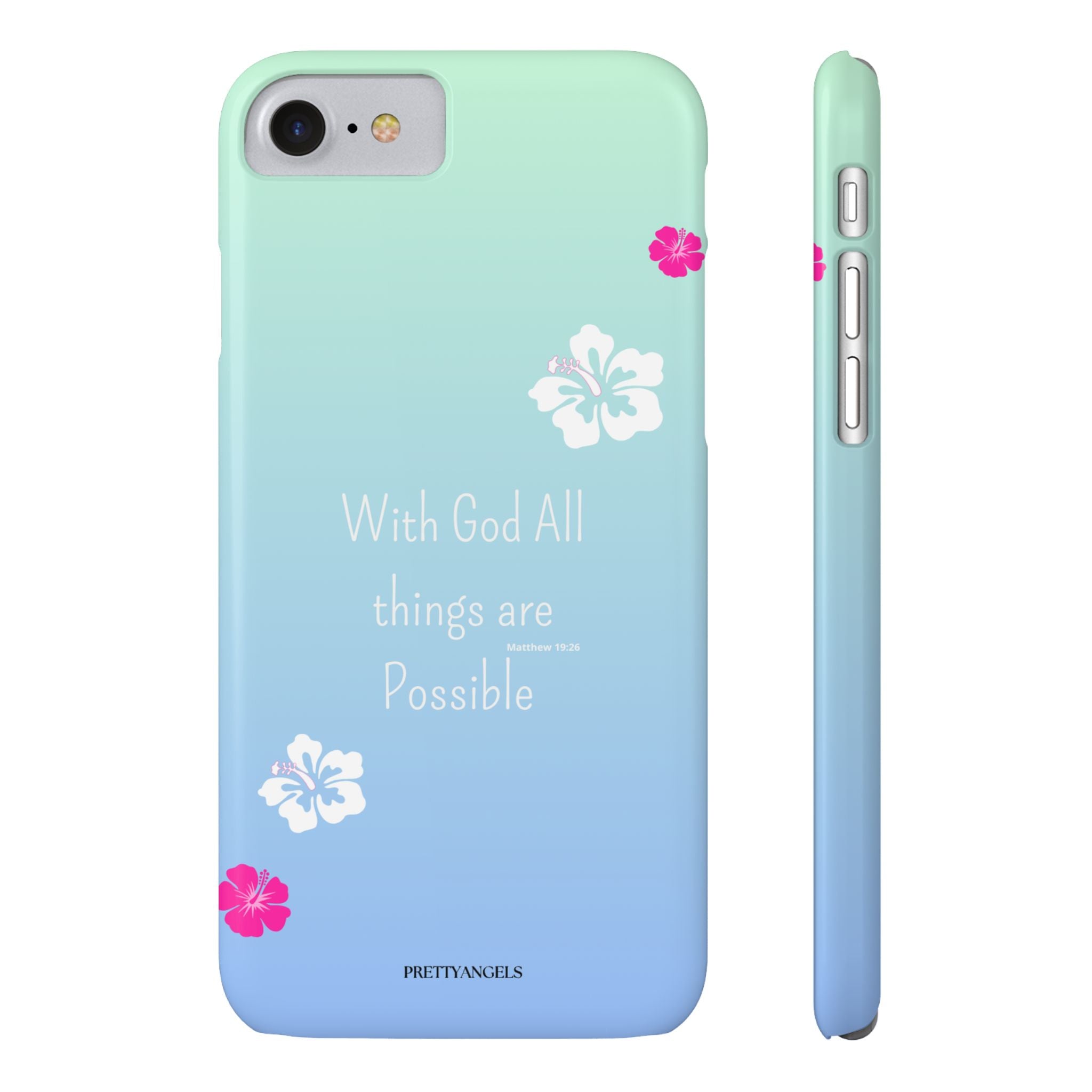 “With God All Things Are Possible” Phone Case - Ocean Barbie Aesthetic Slim Case Cover in Teal Blue Ombré with Hot Pink & White Hibiscus Flowers