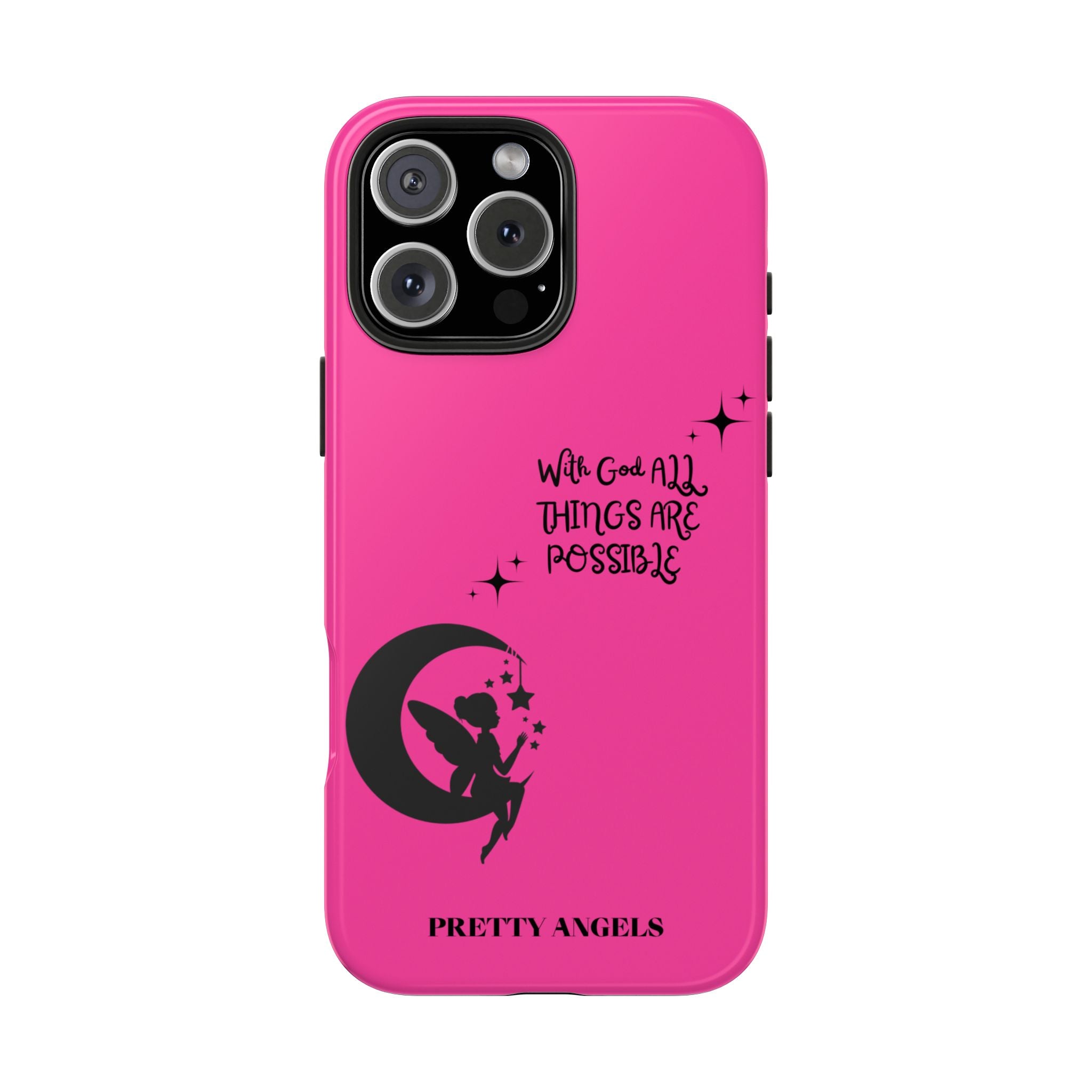 Pink 'With God All Things Are Possible' Fairy Moon Tough Phone Case