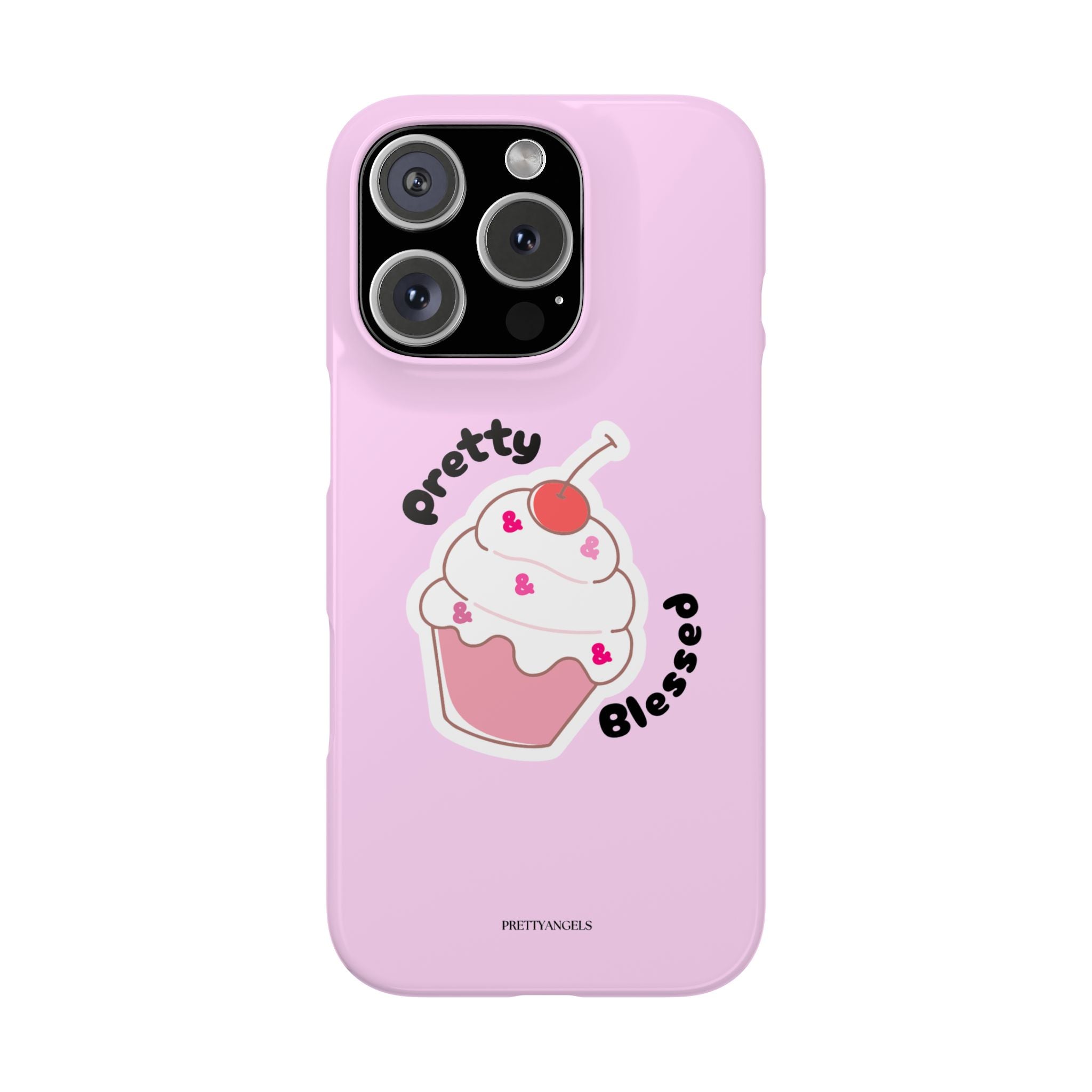 Pretty & Blessed Cupcake Slim Pink Phone Case - Lightweight, Protective & Girly Aesthetic for Feminine Girly Girls